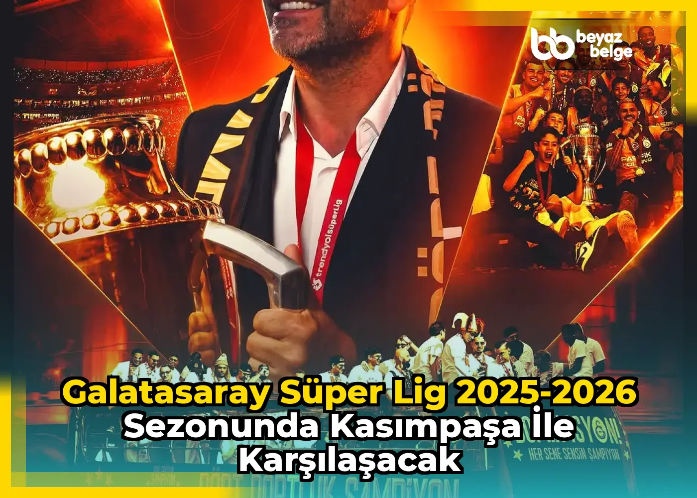 Galatasaray Süper Lig 2025-2026 Sezonunda Kasımpaşa ile Karşılaşacak