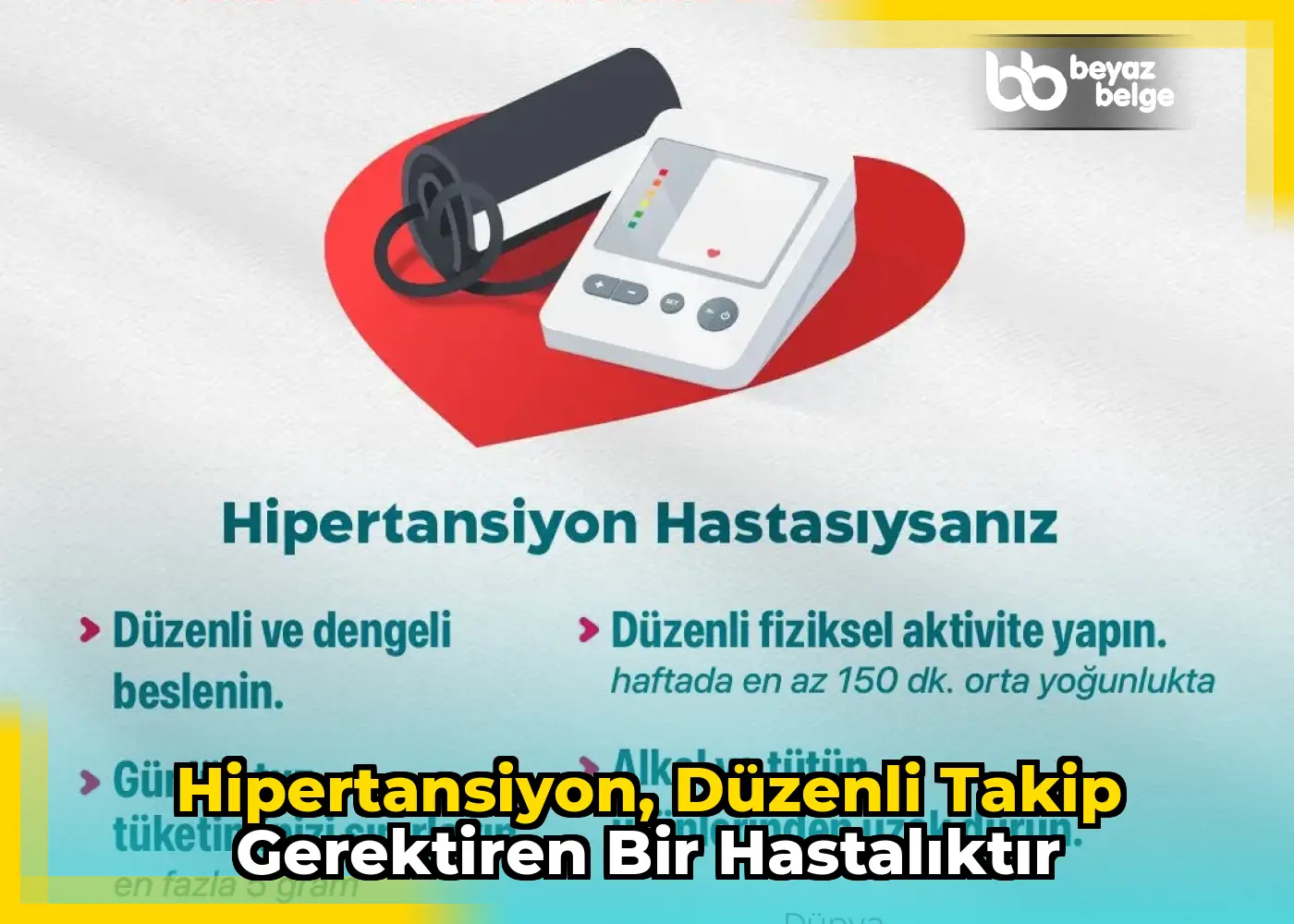 Hipertansiyon, düzenli takip gerektiren bir hastalıktır