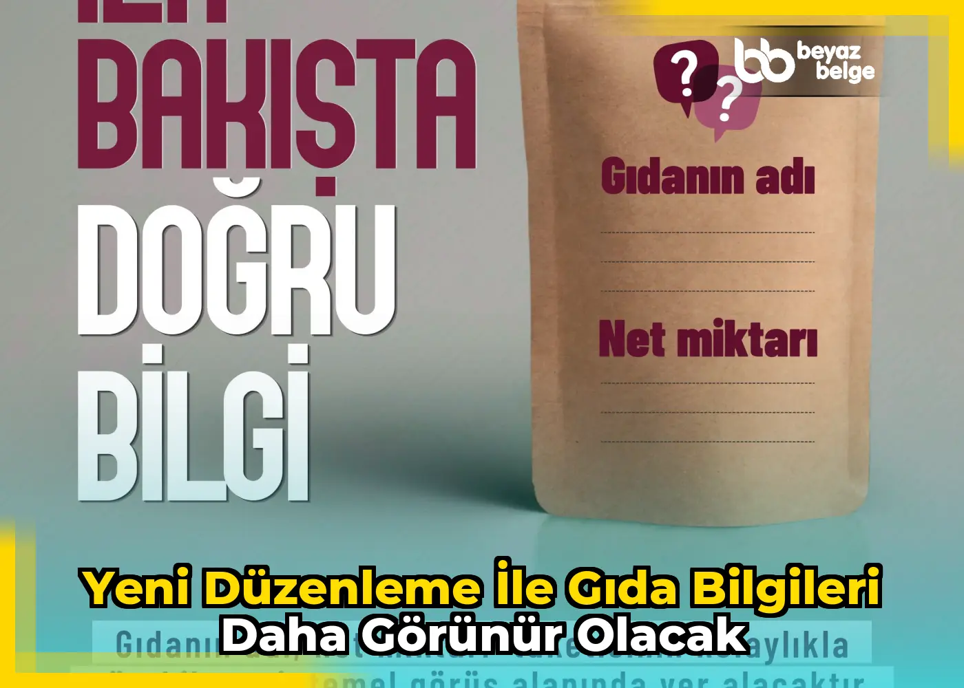 Yeni düzenleme ile gıda bilgileri daha görünür olacak