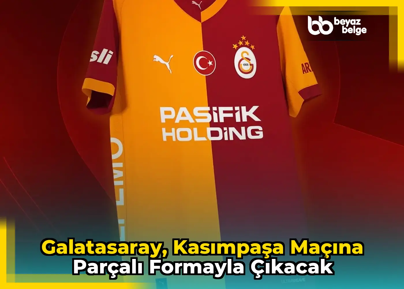 Galatasaray, Kasımpaşa Maçına Parçalı Formayla Çıkacak