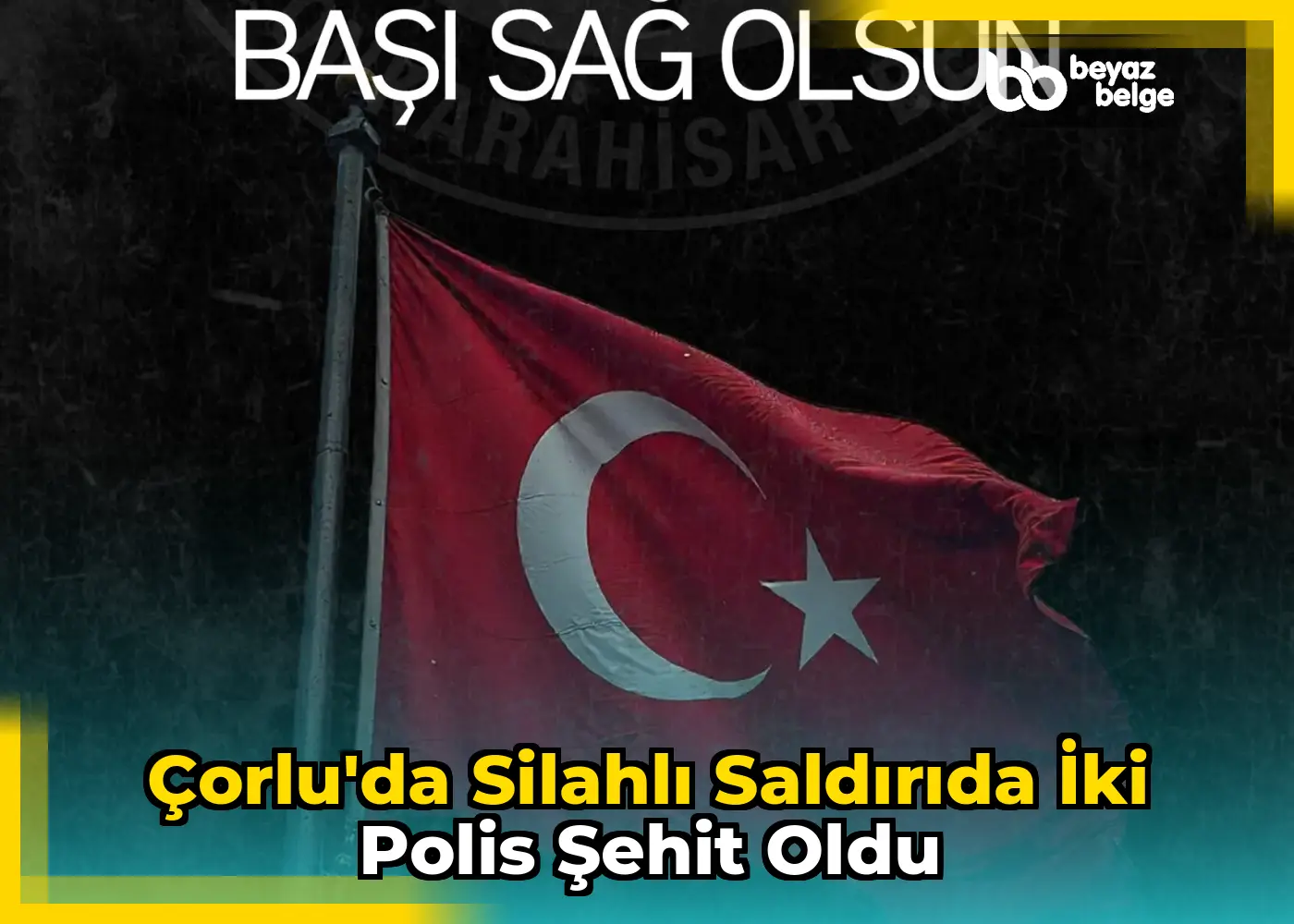 Çorlu'da silahlı saldırıda iki polis şehit oldu