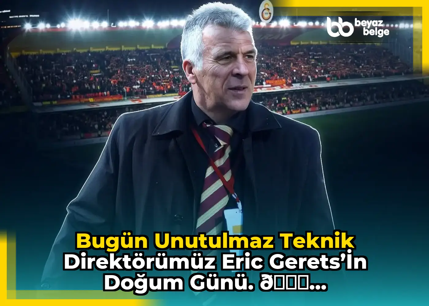 Bugün unutulmaz teknik direktörümüz Eric Gerets’in doğum günü. 🎂...