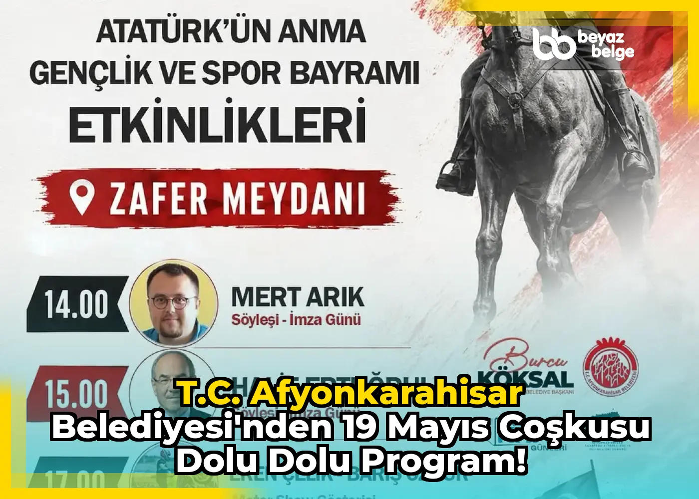 T.C. Afyonkarahisar Belediyesi'nden 19 Mayıs Coşkusu Dolu Dolu Program!