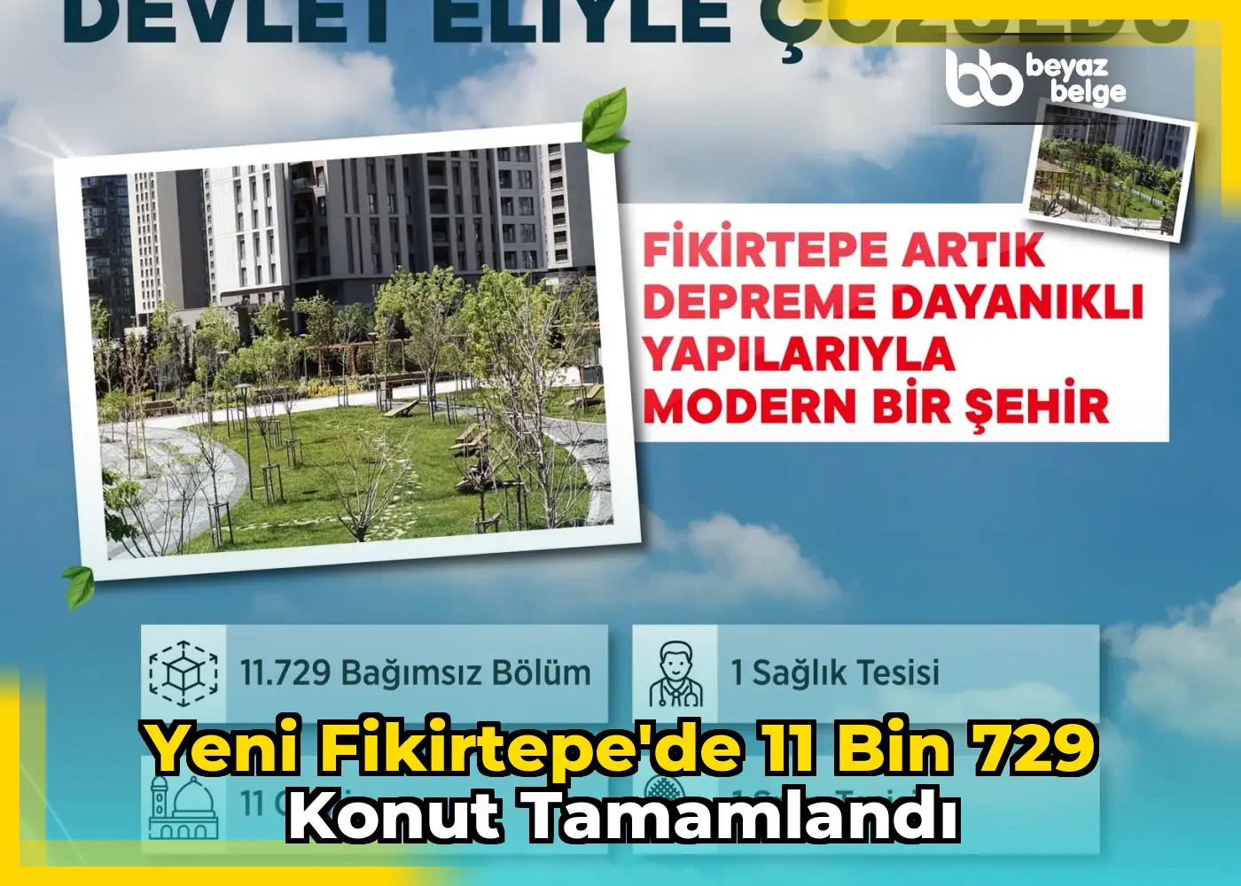 Yeni Fikirtepe'de 11 bin 729 konut tamamlandı