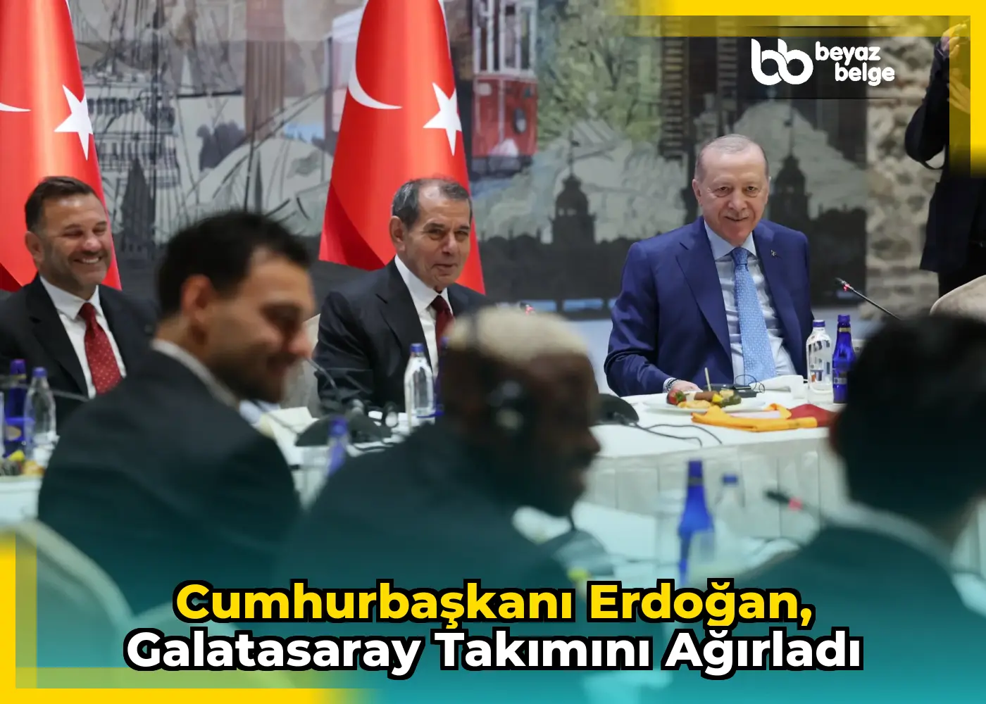 Cumhurbaşkanı Erdoğan, Galatasaray Takımını Ağırladı