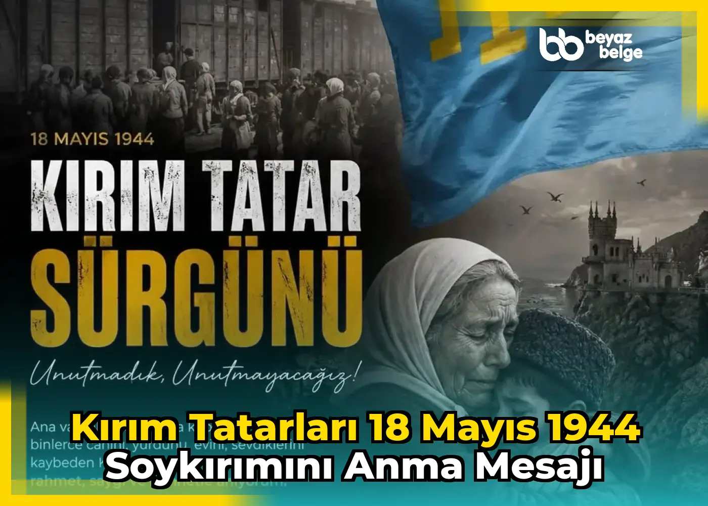 Kırım Tatarları 18 Mayıs 1944 Soykırımını Anma Mesajı