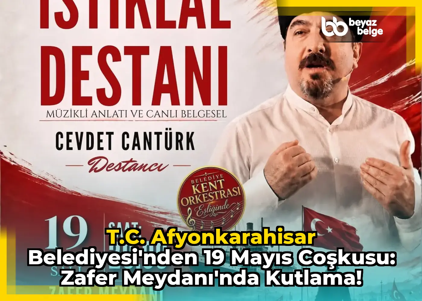 T.C. Afyonkarahisar Belediyesi'nden 19 Mayıs Coşkusu: Zafer Meydanı'nda Kutlama!