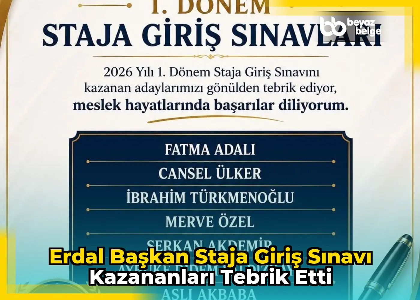 Erdal Başkan Staja Giriş Sınavı Kazananları Tebrik Etti