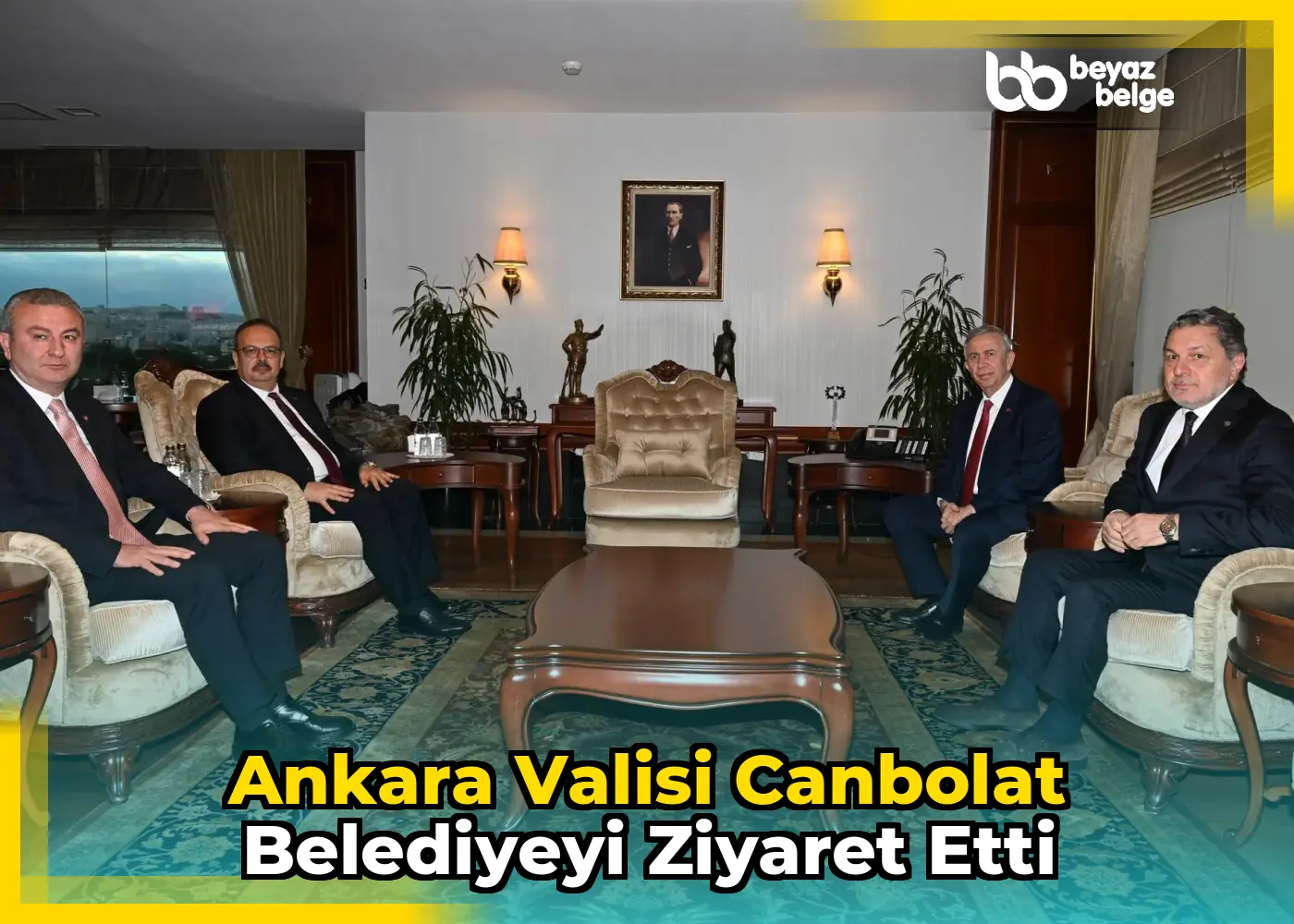 Ankara Valisi Canbolat Belediyeyi Ziyaret Etti