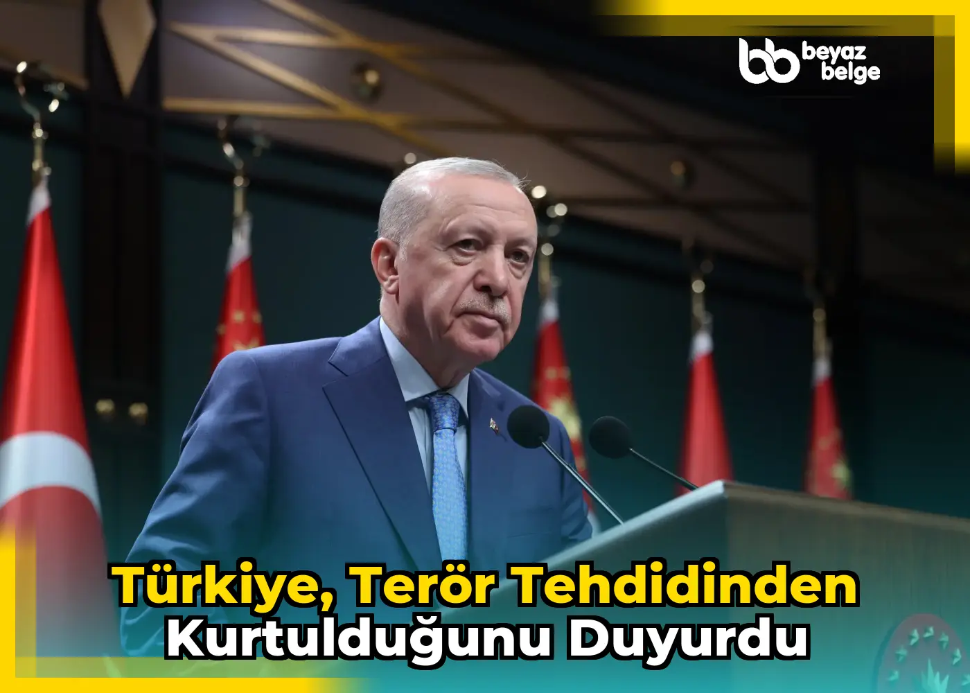 Türkiye, terör tehdidinden kurtulduğunu duyurdu