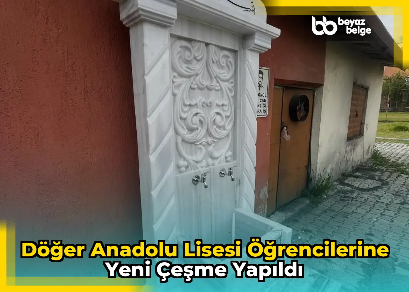 Döğer Anadolu Lisesi Öğrencilerine Yeni Çeşme Yapıldı