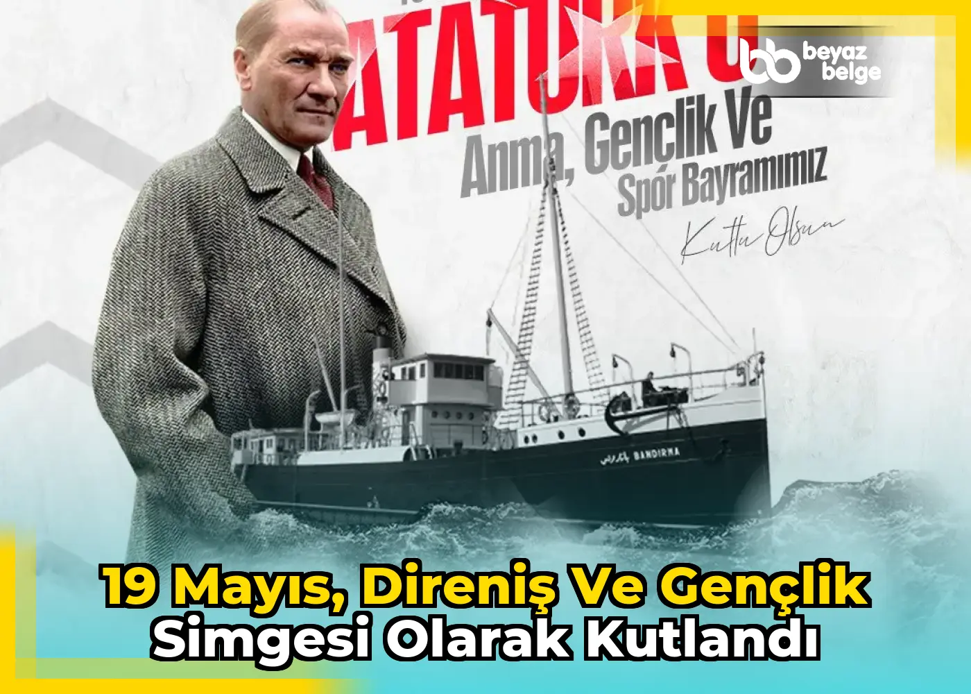 19 Mayıs, direniş ve gençlik simgesi olarak kutlandı