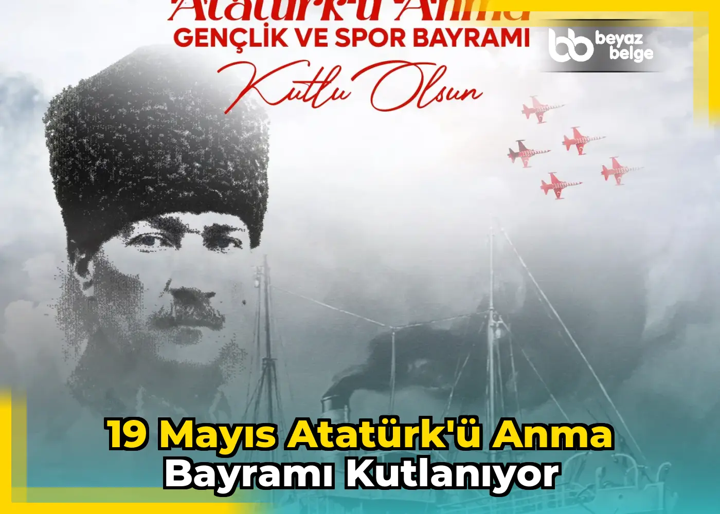19 Mayıs Atatürk'ü Anma Bayramı Kutlanıyor