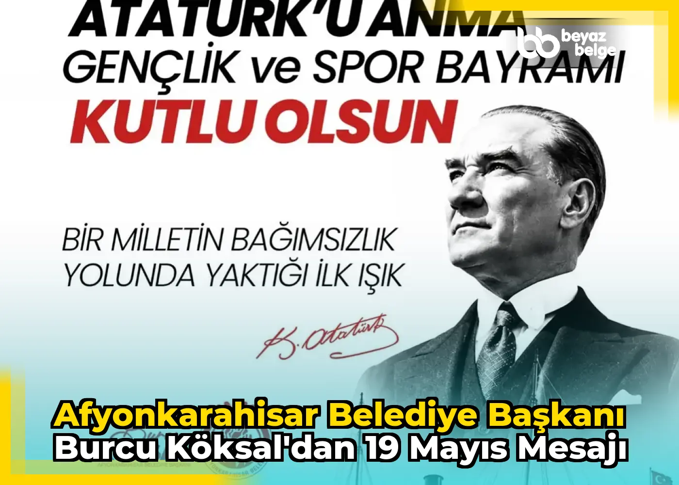 Afyonkarahisar Belediye Başkanı Burcu Köksal'dan 19 Mayıs Mesajı