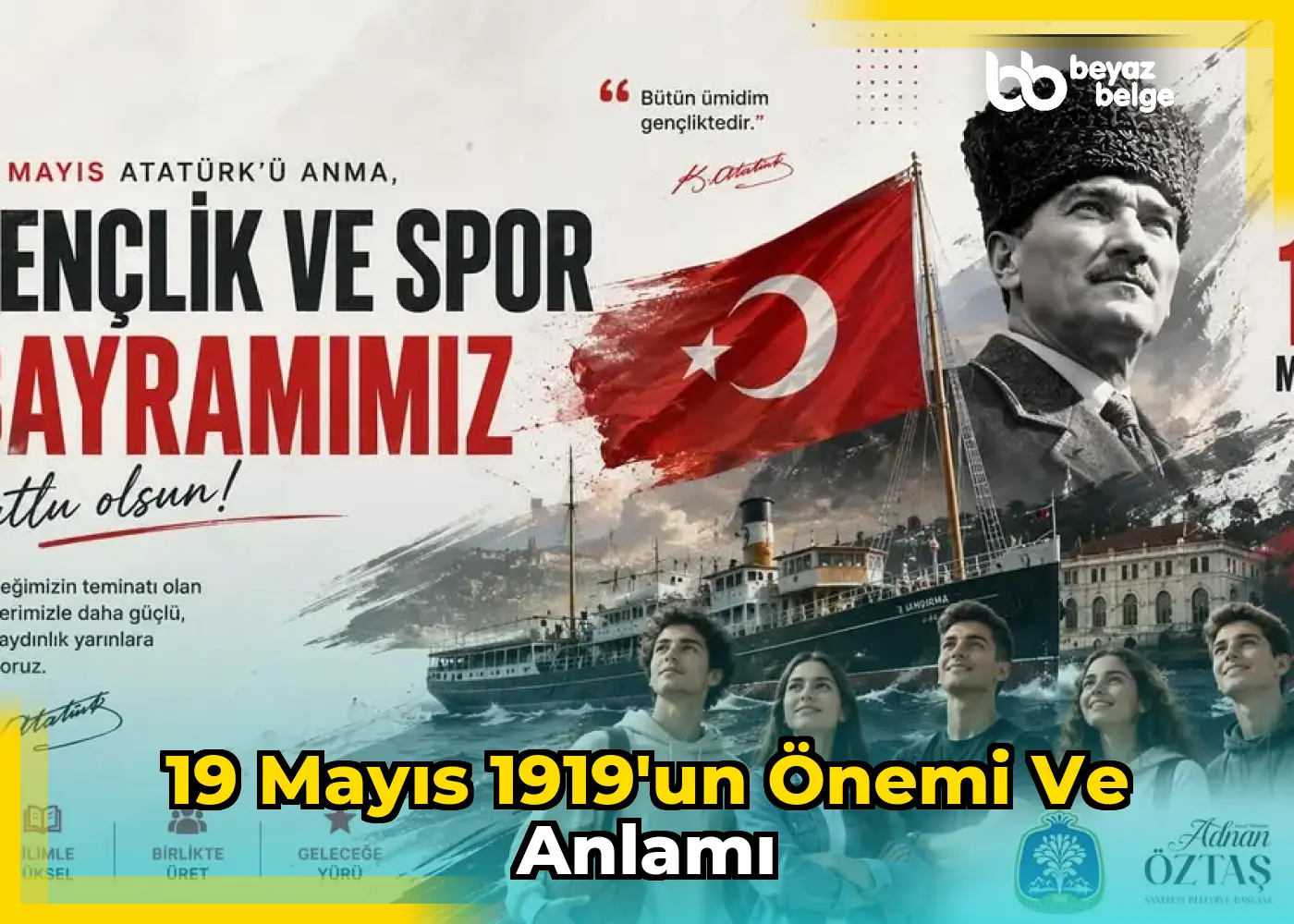 19 Mayıs 1919'un Önemi ve Anlamı