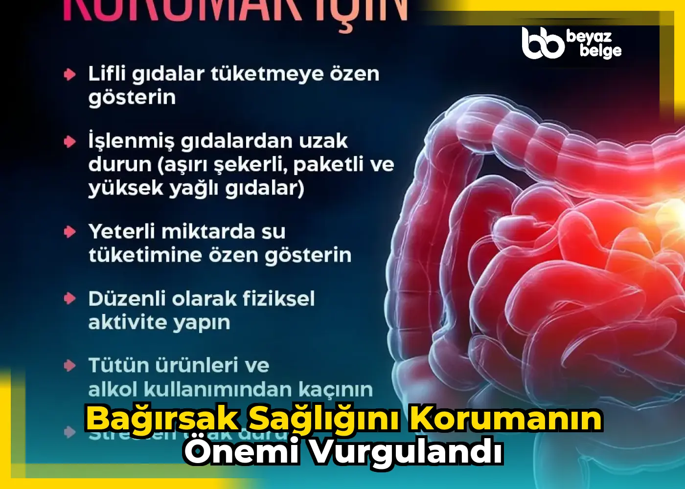 Bağırsak sağlığını korumanın önemi vurgulandı