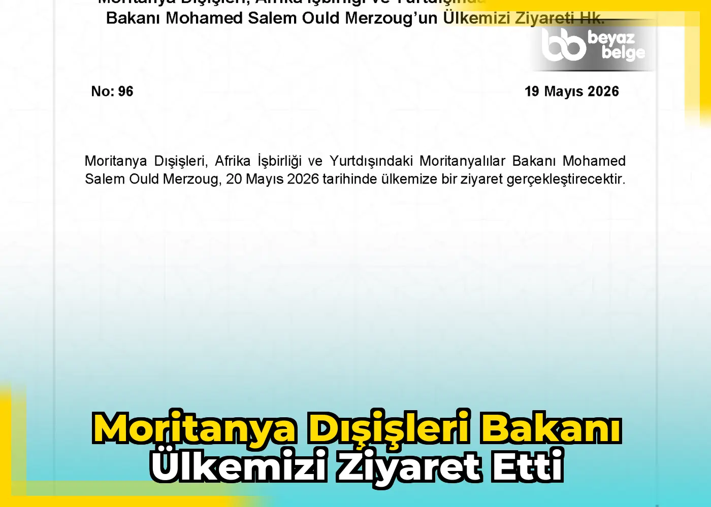 Moritanya Dışişleri Bakanı Ülkemizi Ziyaret Etti