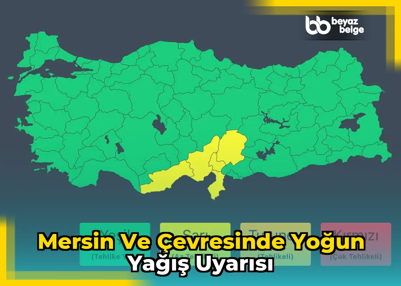 Mersin ve çevresinde yoğun yağış uyarısı