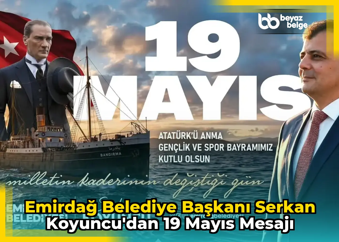 Emirdağ Belediye Başkanı Serkan Koyuncu'dan 19 Mayıs Mesajı