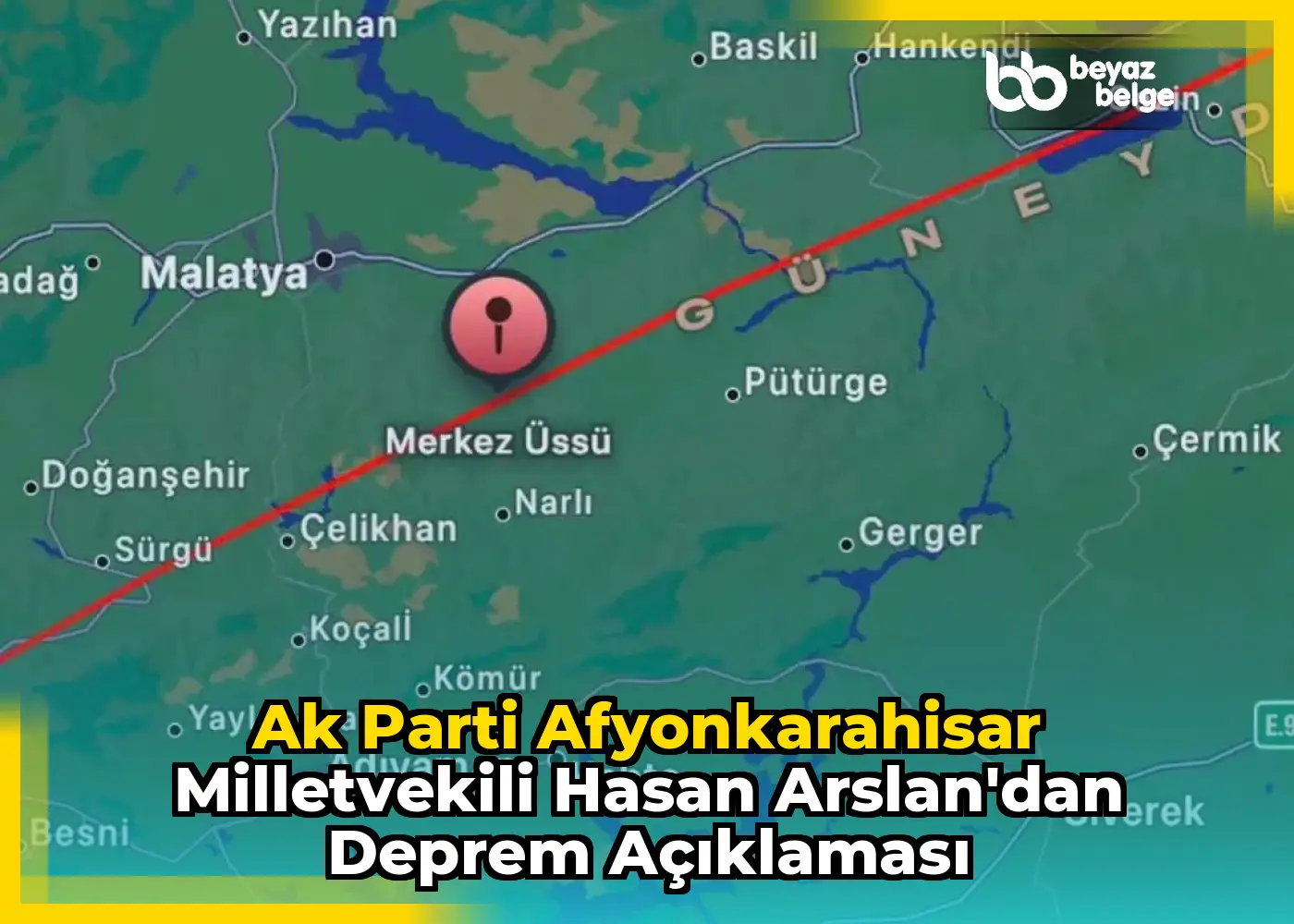 Ak Parti Afyonkarahisar Milletvekili Hasan Arslan'dan Deprem Açıklaması