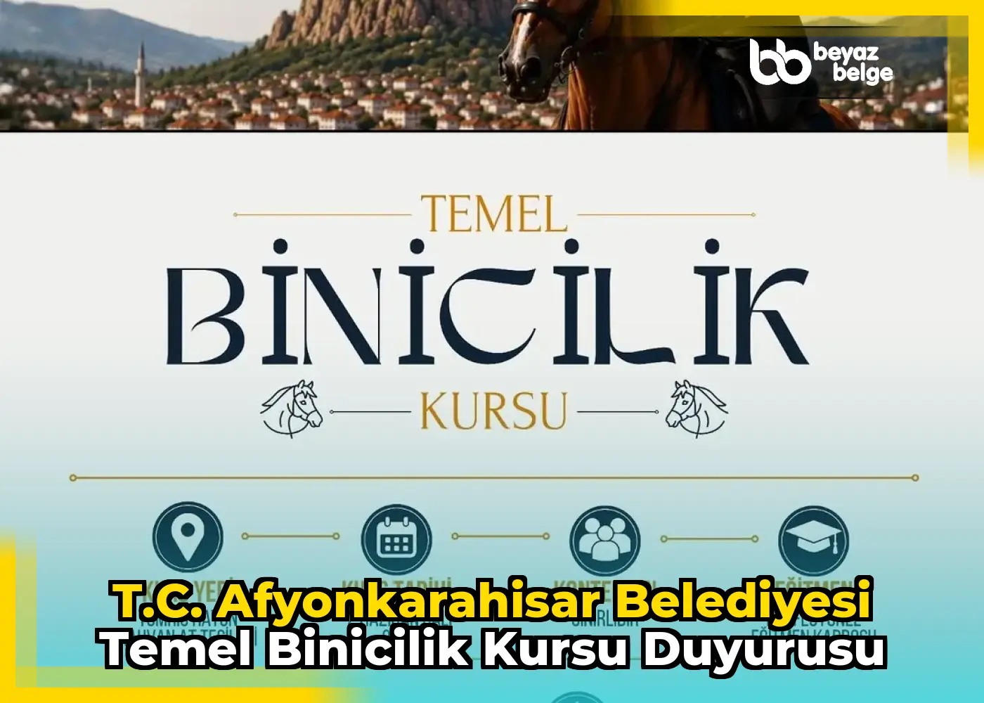 T.C. Afyonkarahisar Belediyesi Temel Binicilik Kursu Duyurusu