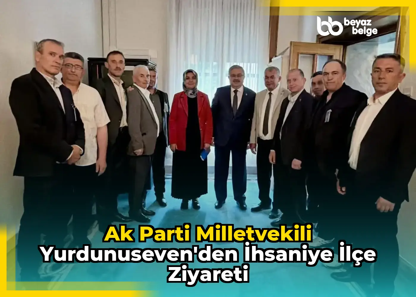 Ak Parti Milletvekili Yurdunuseven'den İhsaniye İlçe Ziyareti
