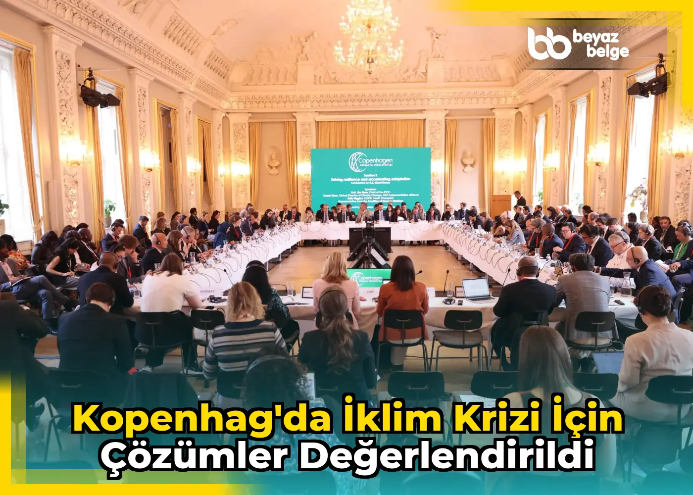 Kopenhag'da iklim krizi için çözümler değerlendirildi