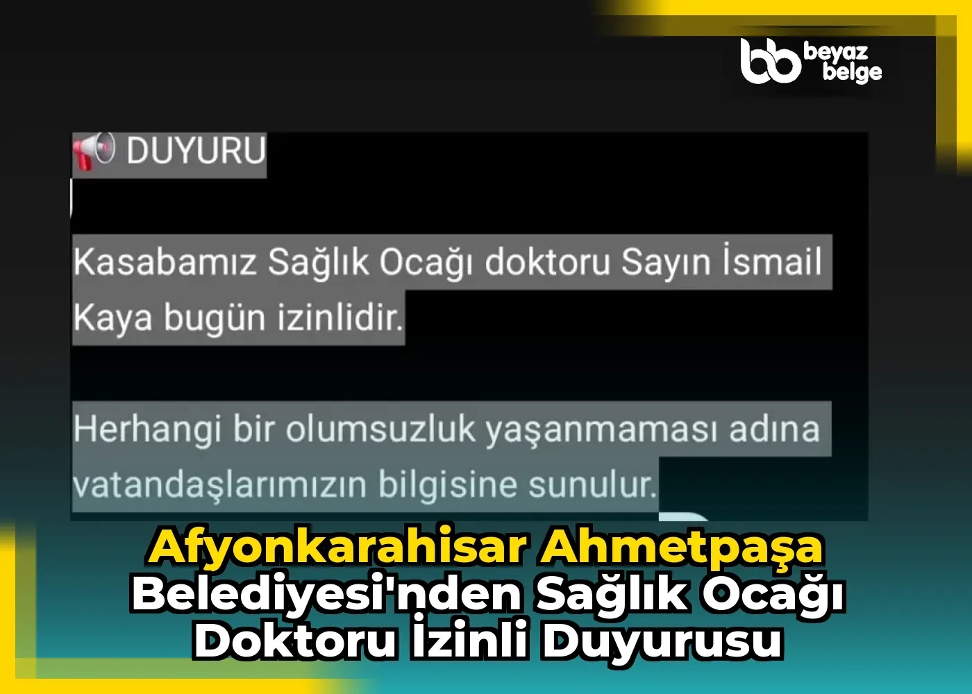 Afyonkarahisar AhmetPaşa Belediyesi'nden Sağlık Ocağı Doktoru İzinli Duyurusu
