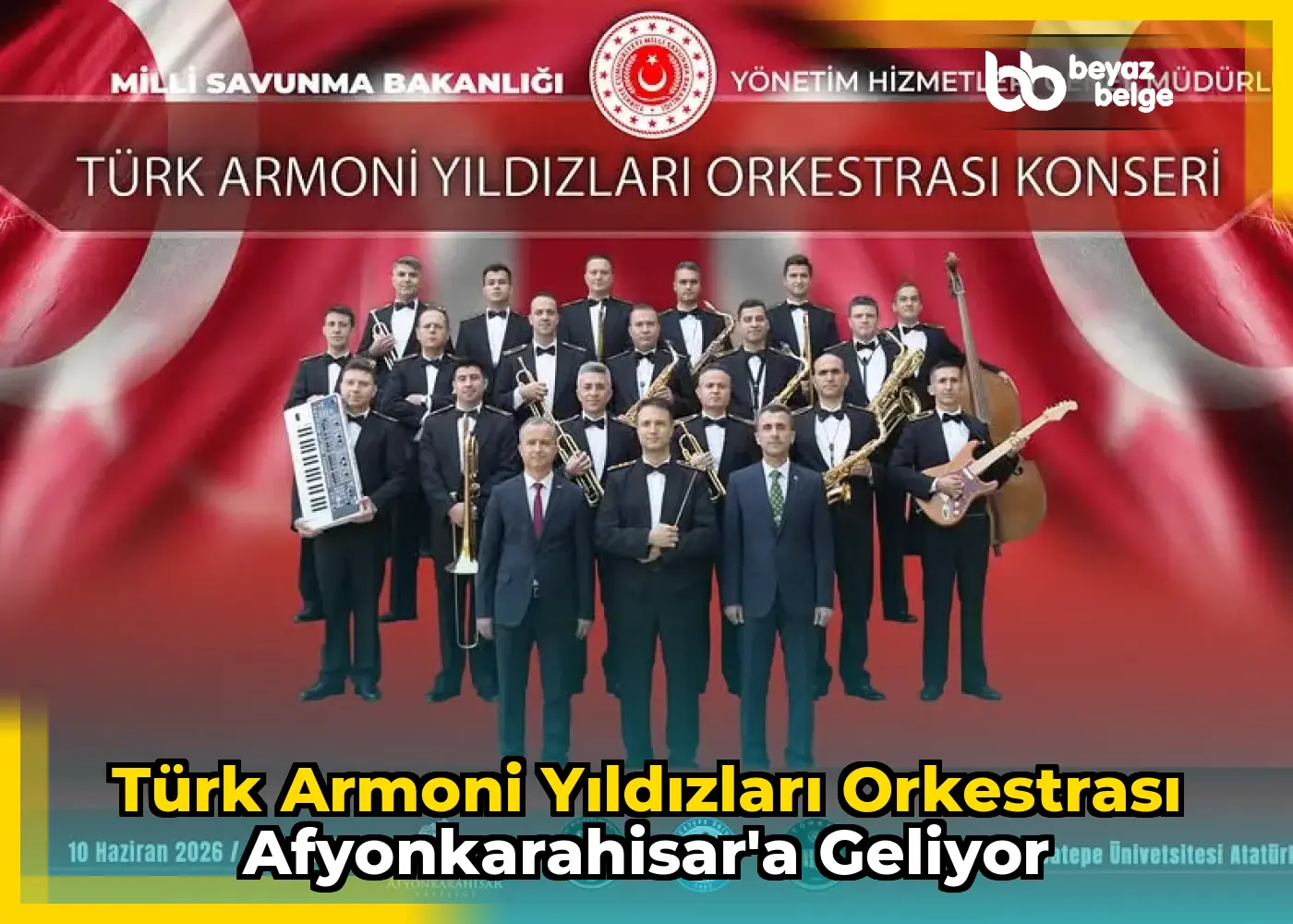 Türk Armoni Yıldızları Orkestrası Afyonkarahisar'a Geliyor