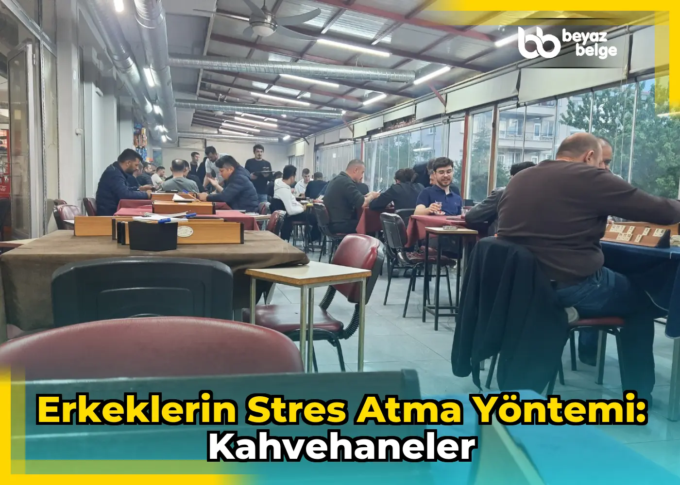Erkeklerin Stres Atma Yöntemi: Kahvehaneler