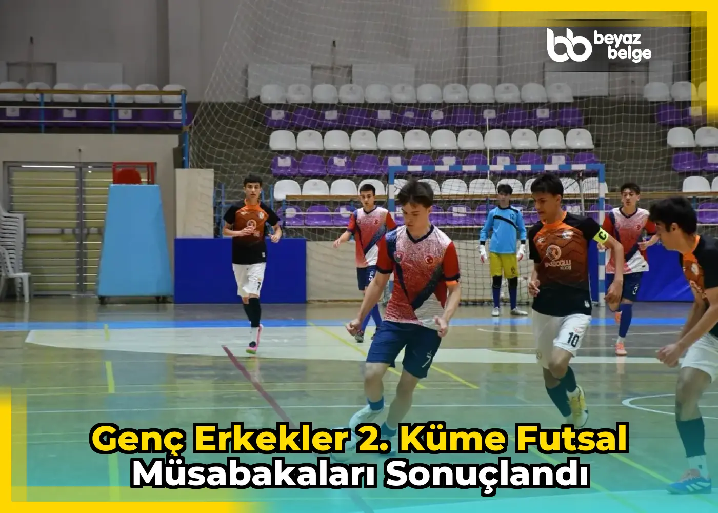 Genç Erkekler 2. Küme Futsal Müsabakaları Sonuçlandı
