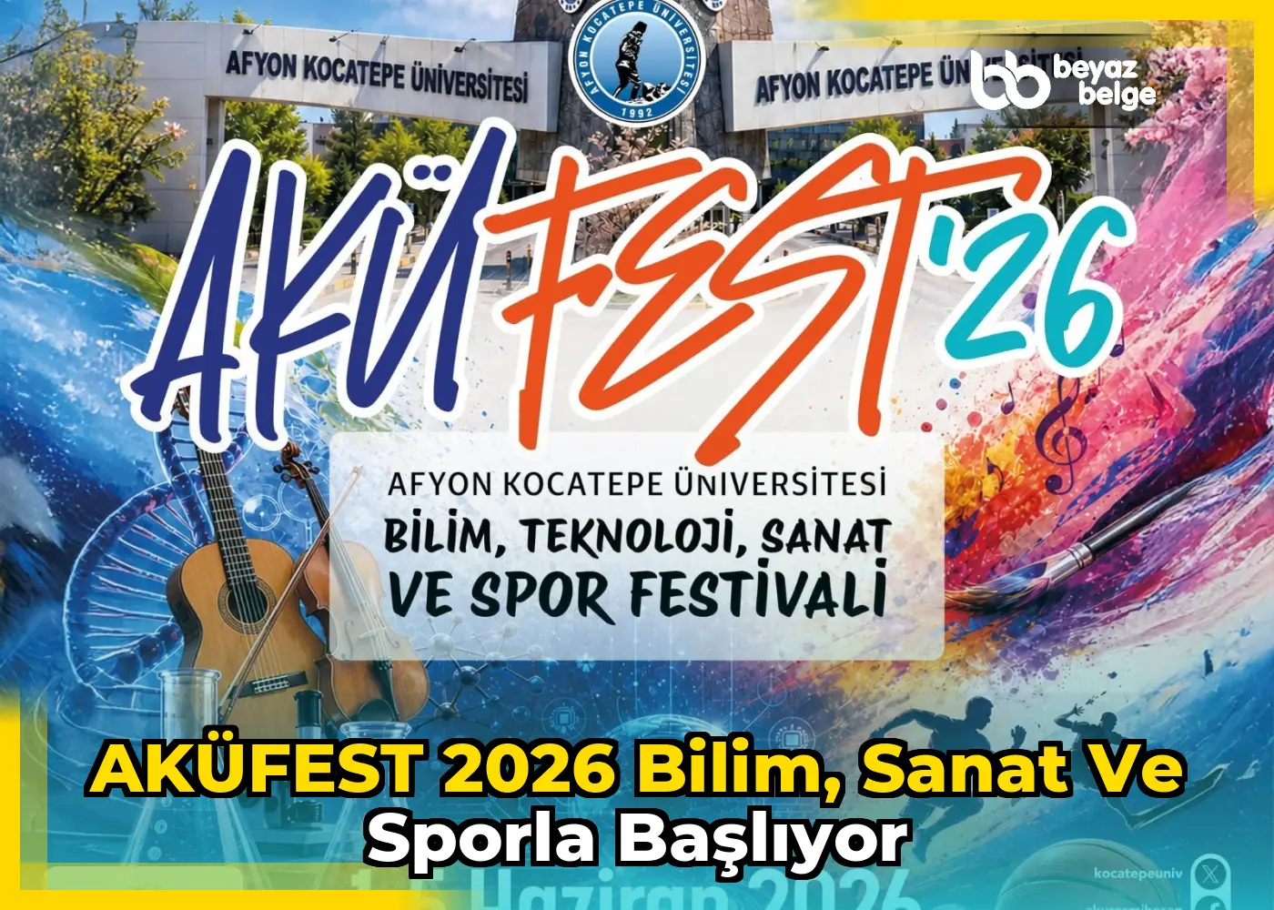 AKÜFEST 2026 Bilim, Sanat ve Sporla Başlıyor
