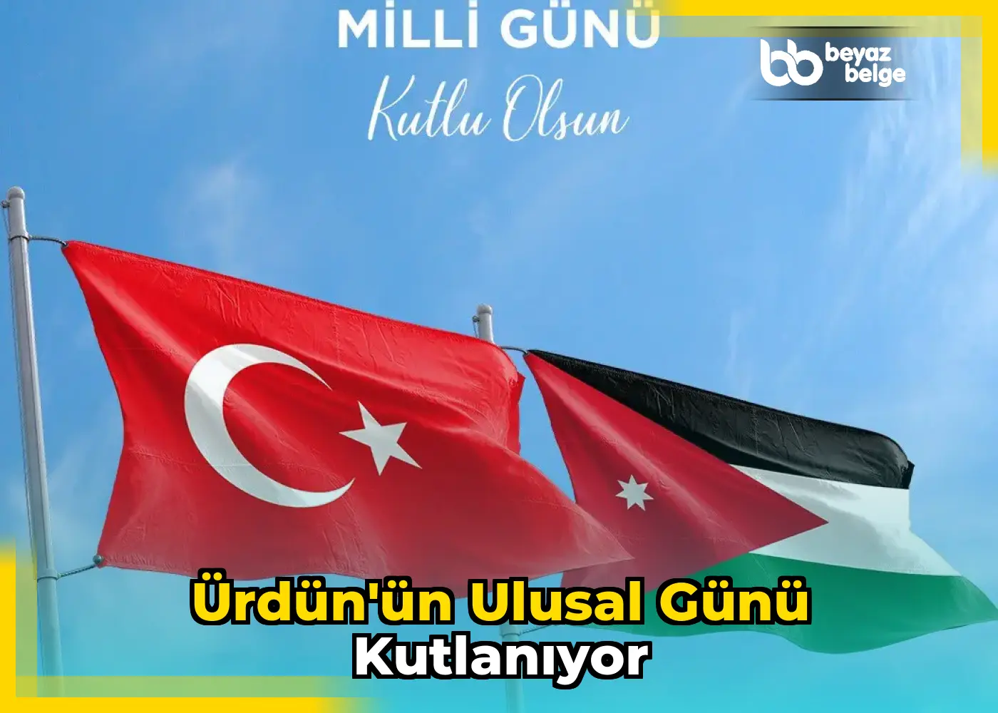 Ürdün'ün Ulusal Günü Kutlanıyor