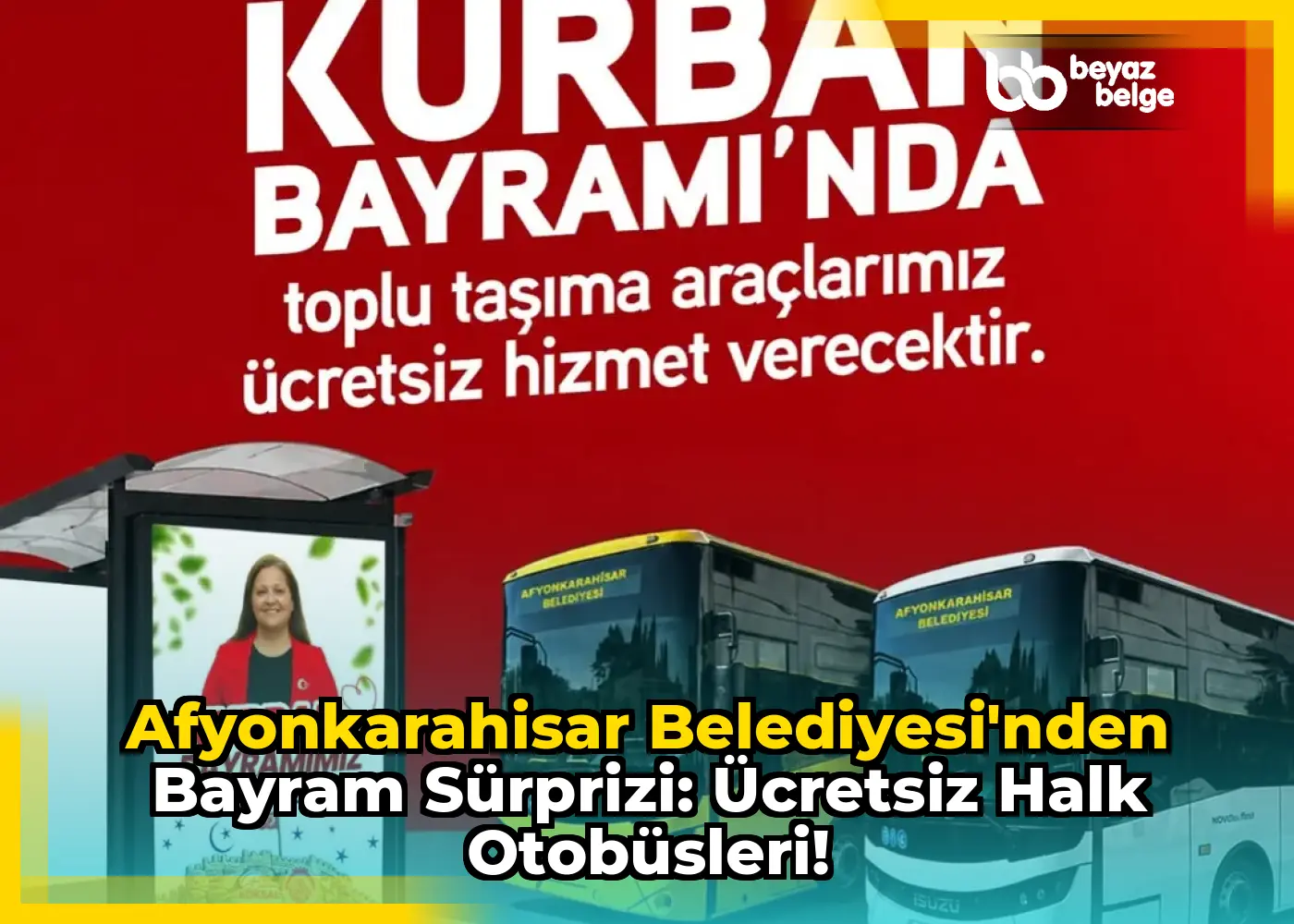 Afyonkarahisar Belediyesi'nden Bayram Sürprizi: Ücretsiz Halk Otobüsleri!
