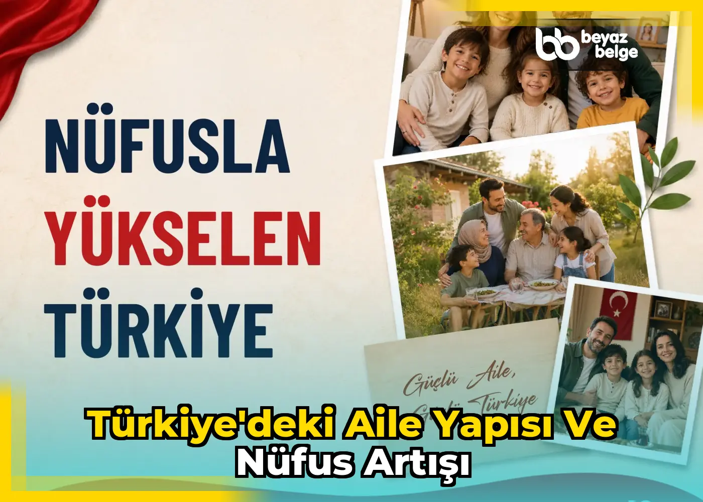 Türkiye'deki aile yapısı ve nüfus artışı