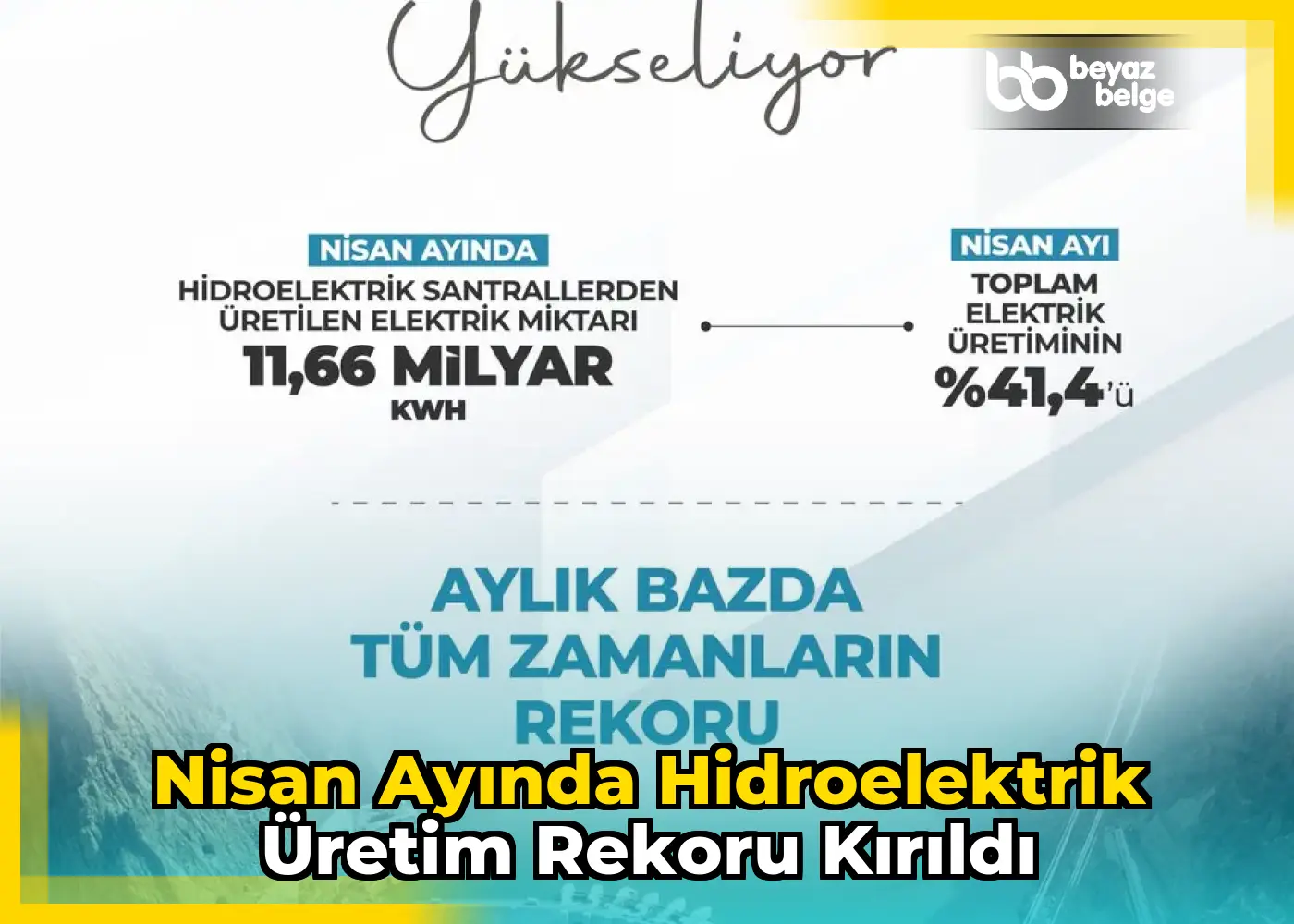 Nisan ayında hidroelektrik üretim rekoru kırıldı