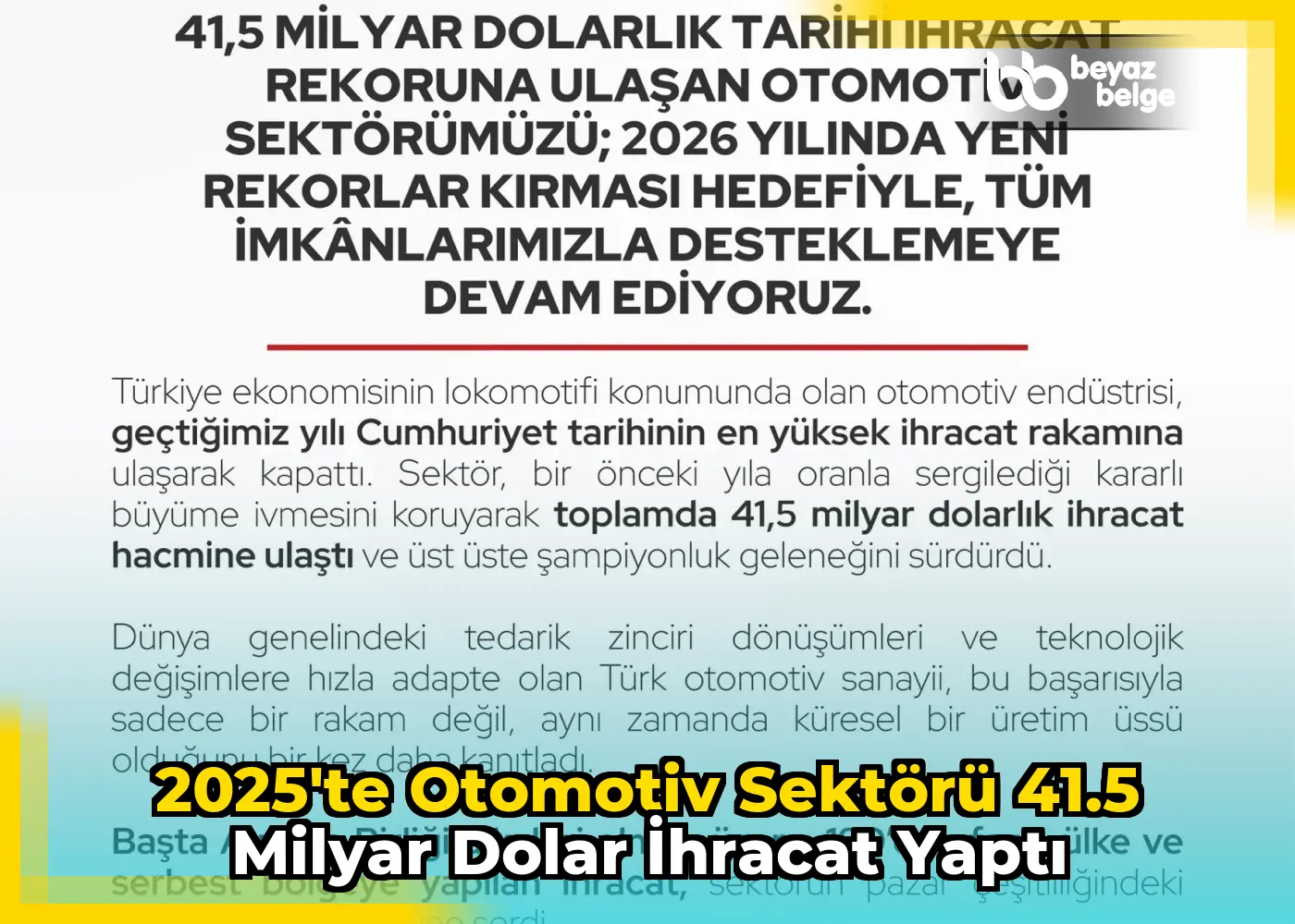 2025’te otomotiv sektörü 41.5 milyar dolar ihracat yaptı
