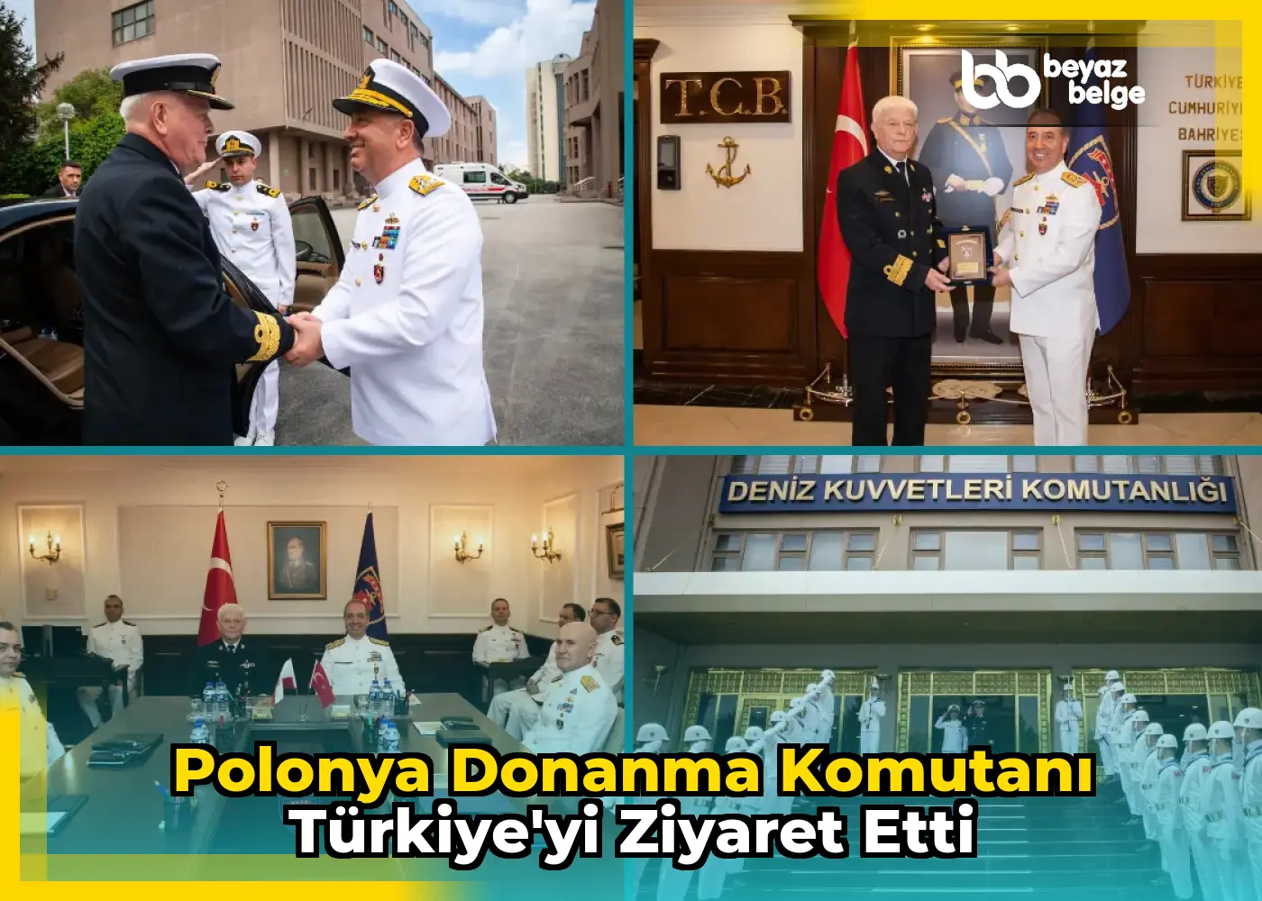 Polonya Donanma Komutanı Türkiye'yi Ziyaret Etti