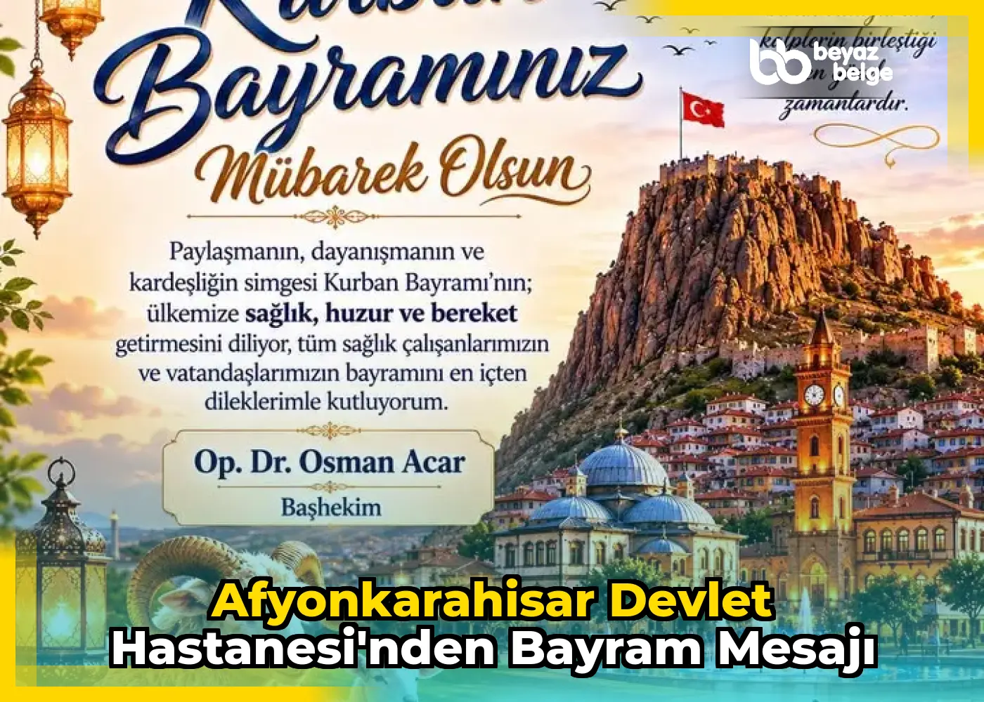 Afyonkarahisar Devlet Hastanesi'nden Bayram Mesajı