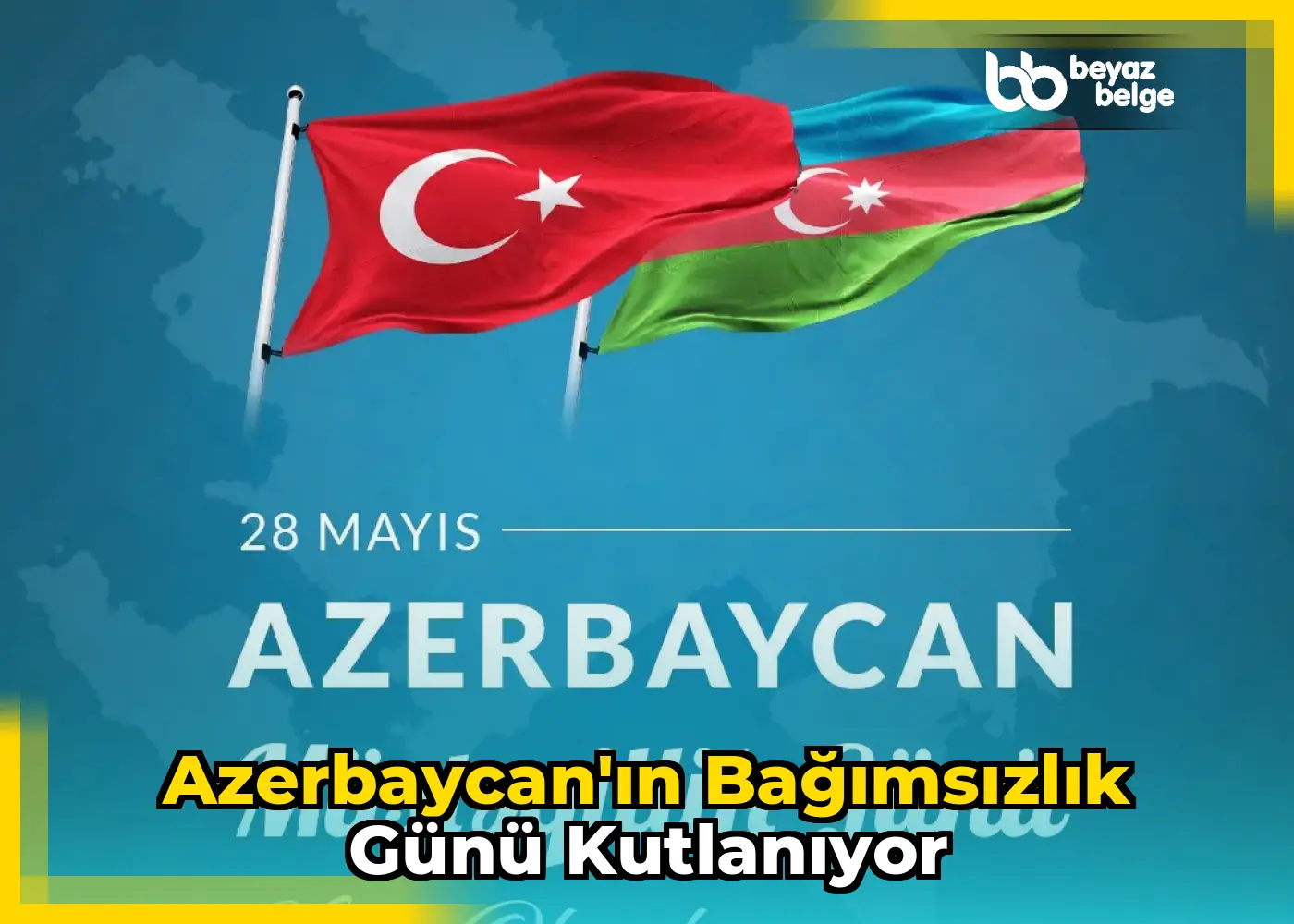Azerbaycan'ın Bağımsızlık Günü Kutlanıyor