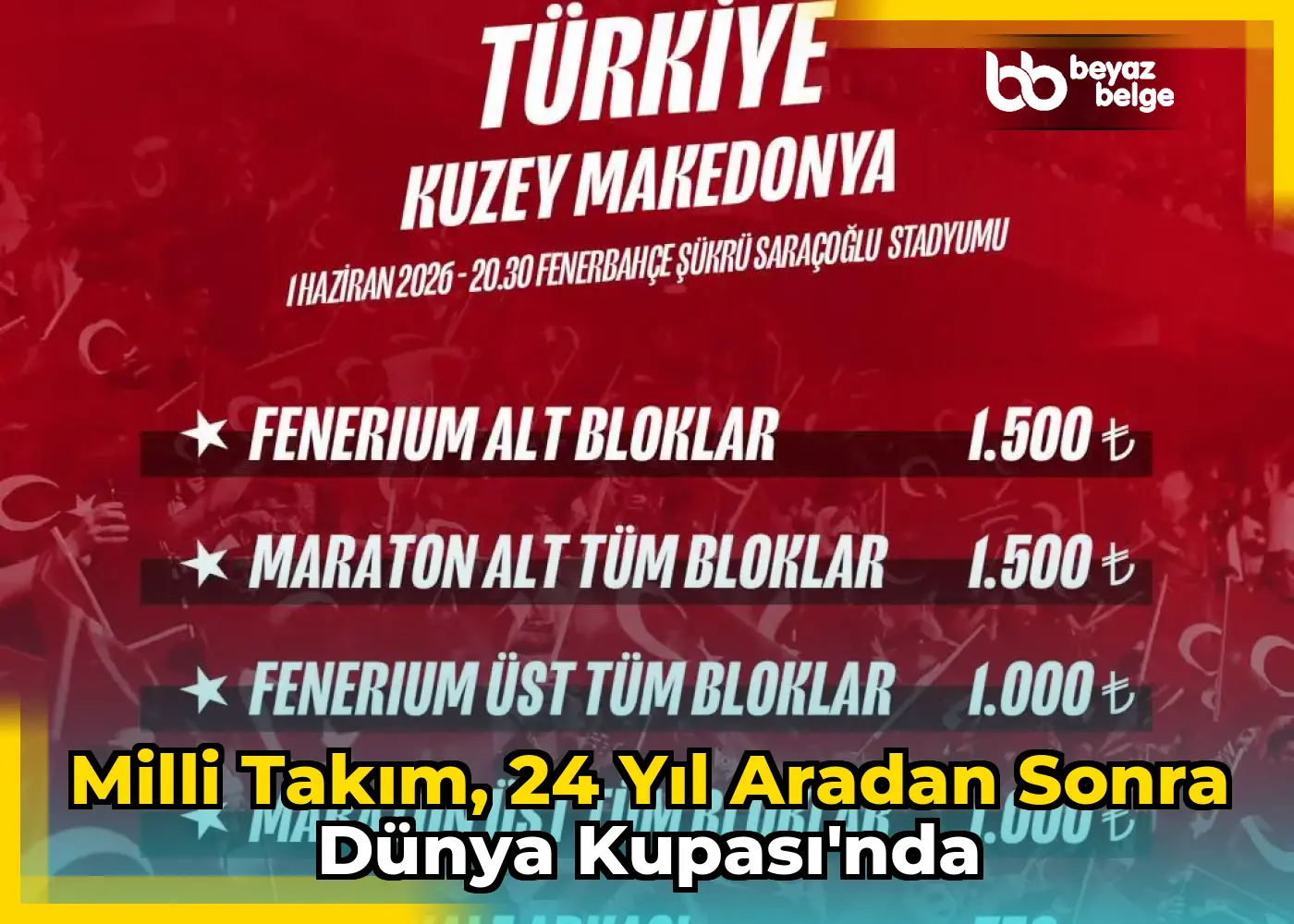 Milli Takım, 24 yıl aradan sonra Dünya Kupası'nda