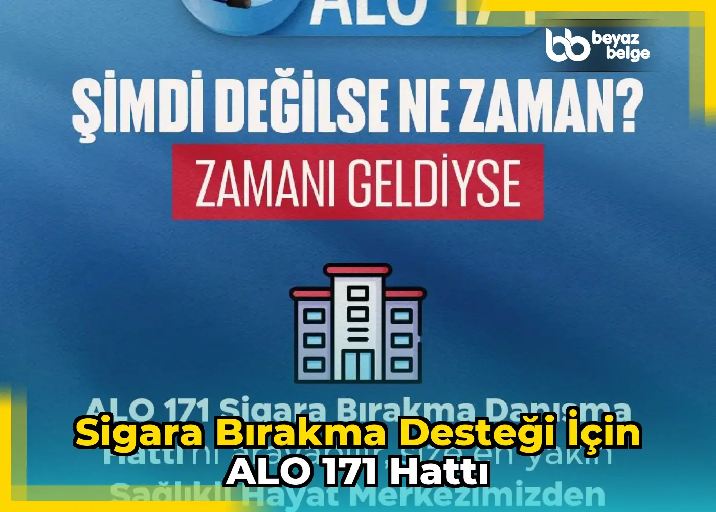 Sigara bırakma desteği için ALO 171 hattı