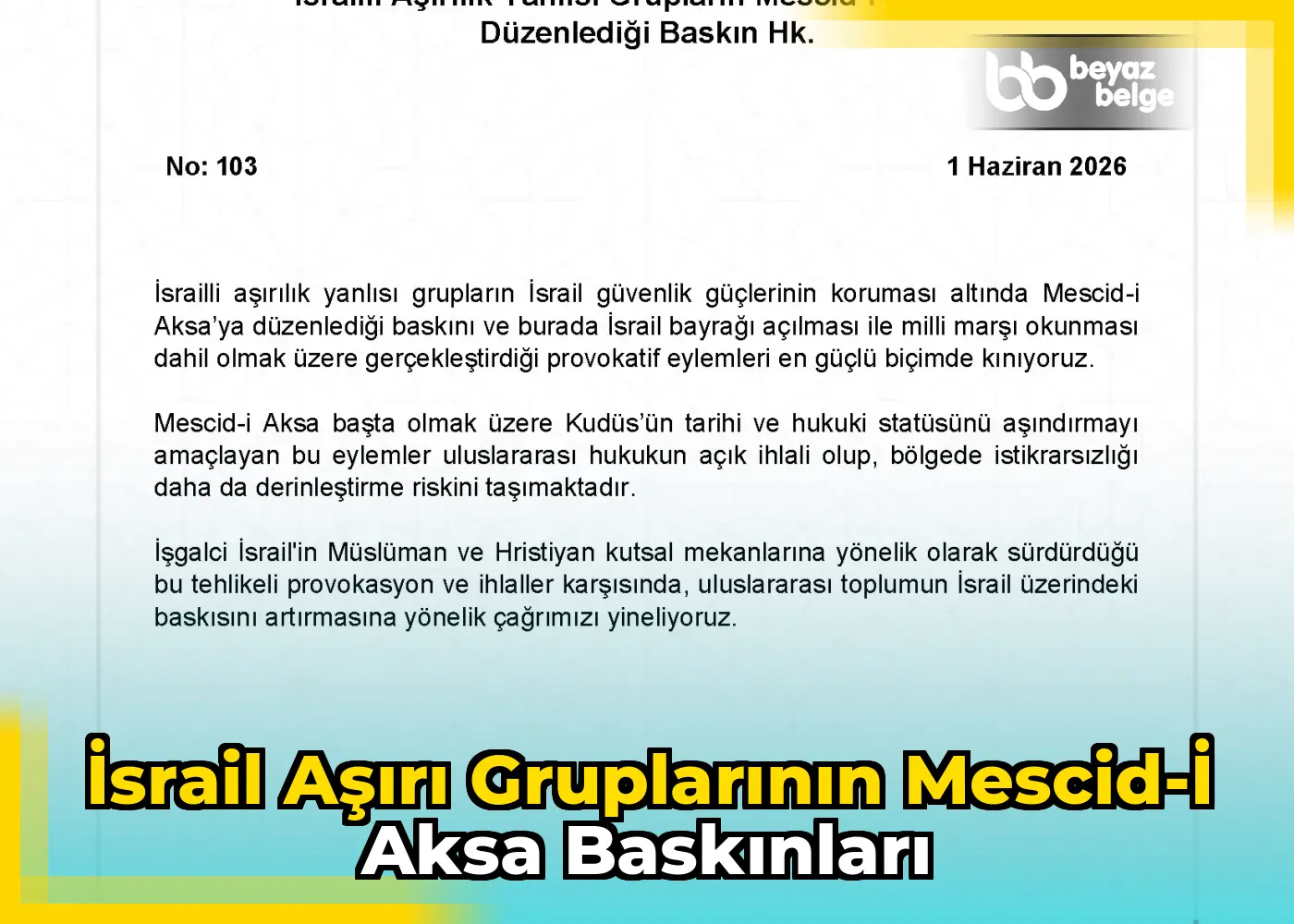 İsrail Aşırı Gruplarının Mescid-i Aksa Baskınları