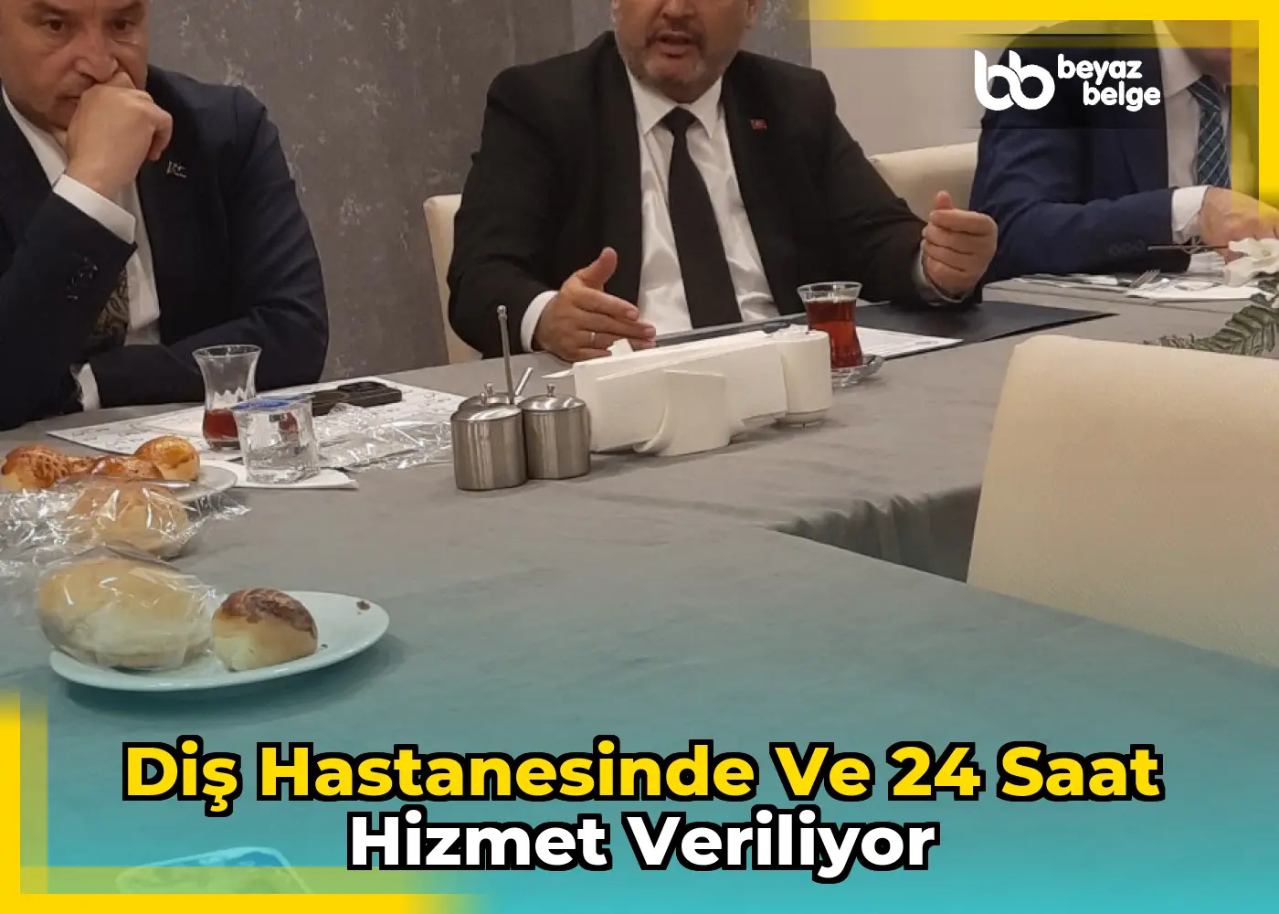 Diş Hastanesinde ve 24 Saat Hizmet veriliyor
