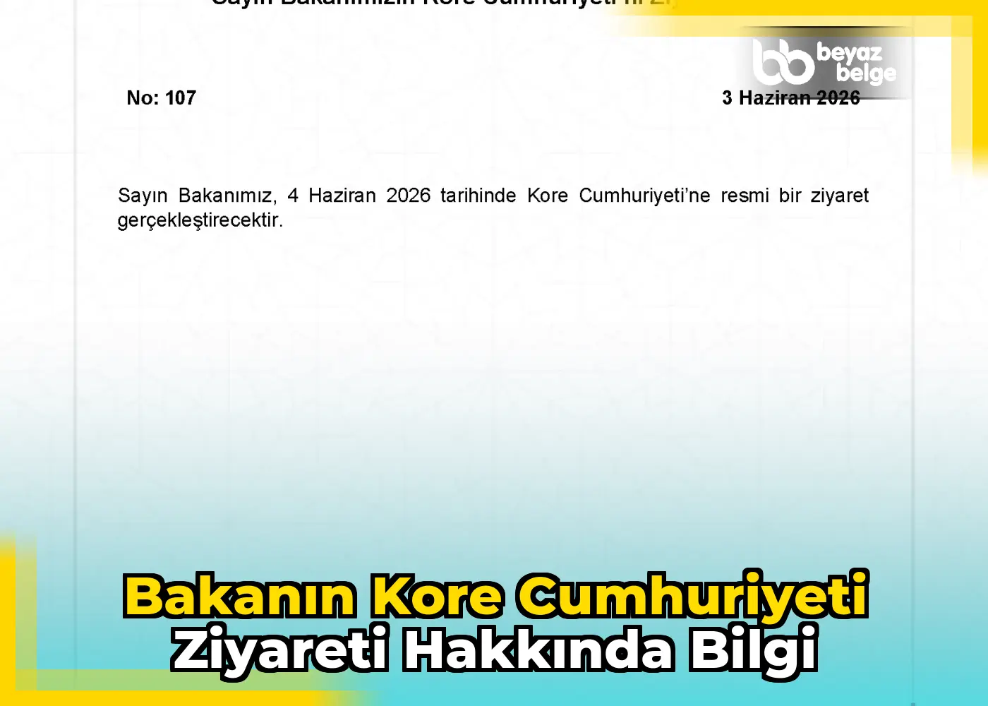 Bakanın Kore Cumhuriyeti Ziyareti Hakkında Bilgi