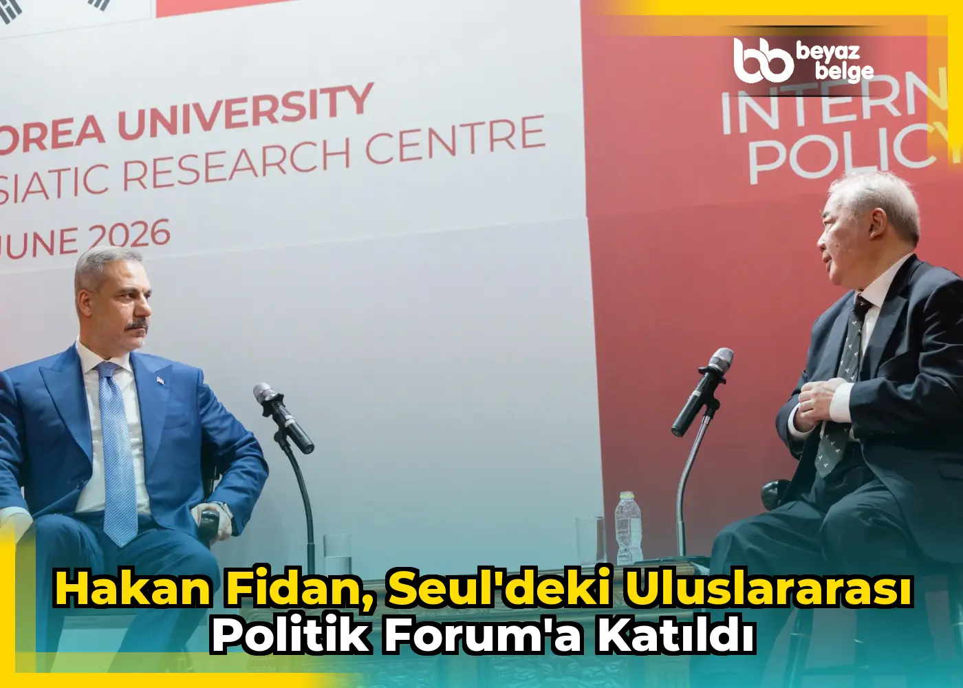 Hakan Fidan, Seul'deki Uluslararası Politik Forum'a Katıldı