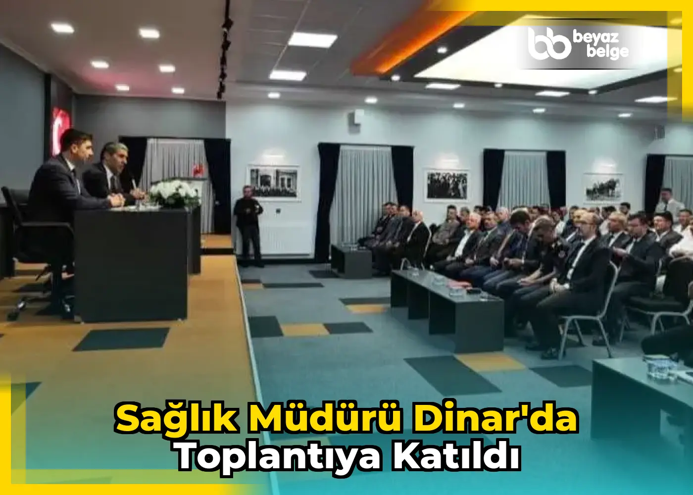 Sağlık Müdürü Dinar'da toplantıya katıldı