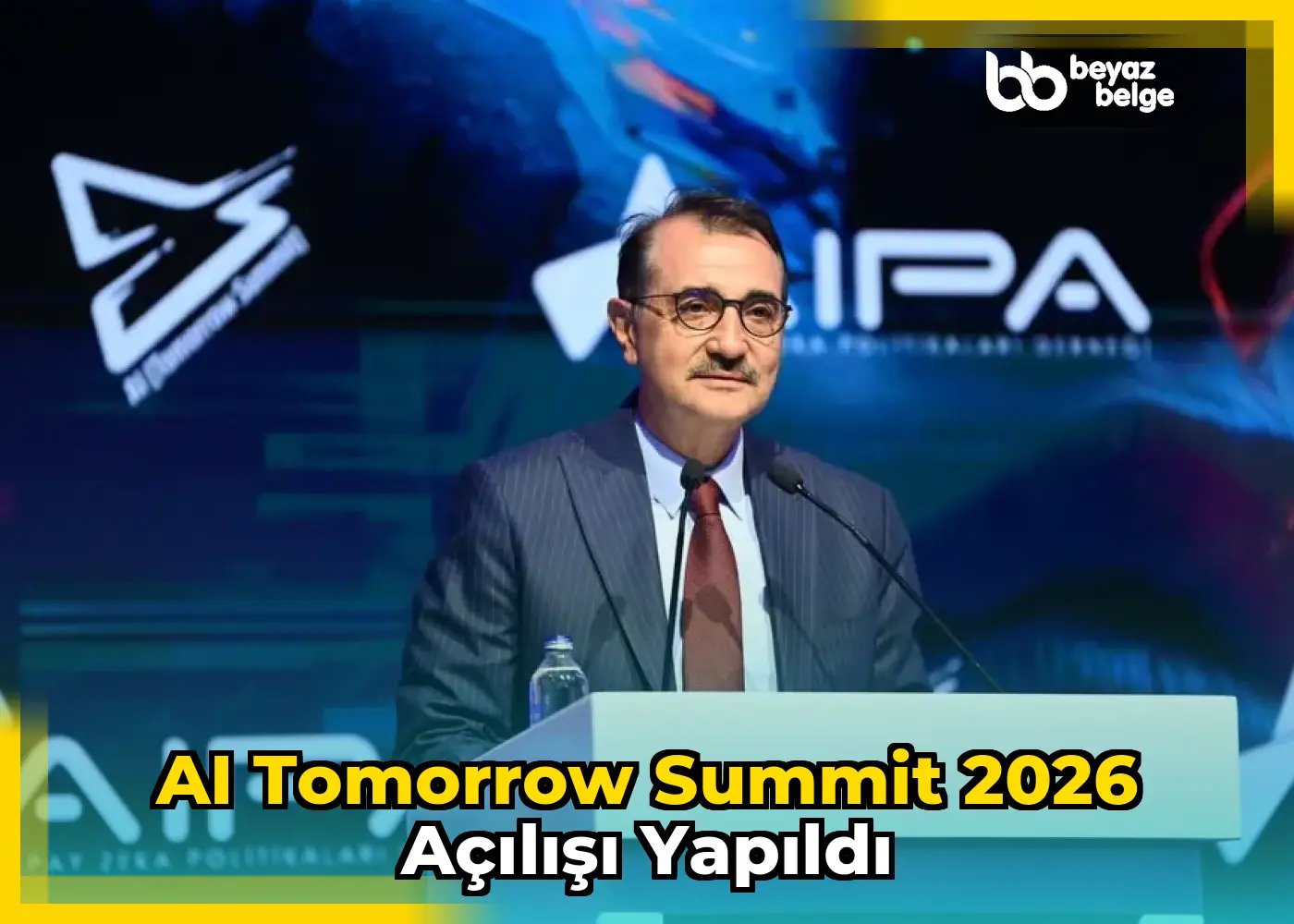 AI Tomorrow Summit 2026 açılışı yapıldı