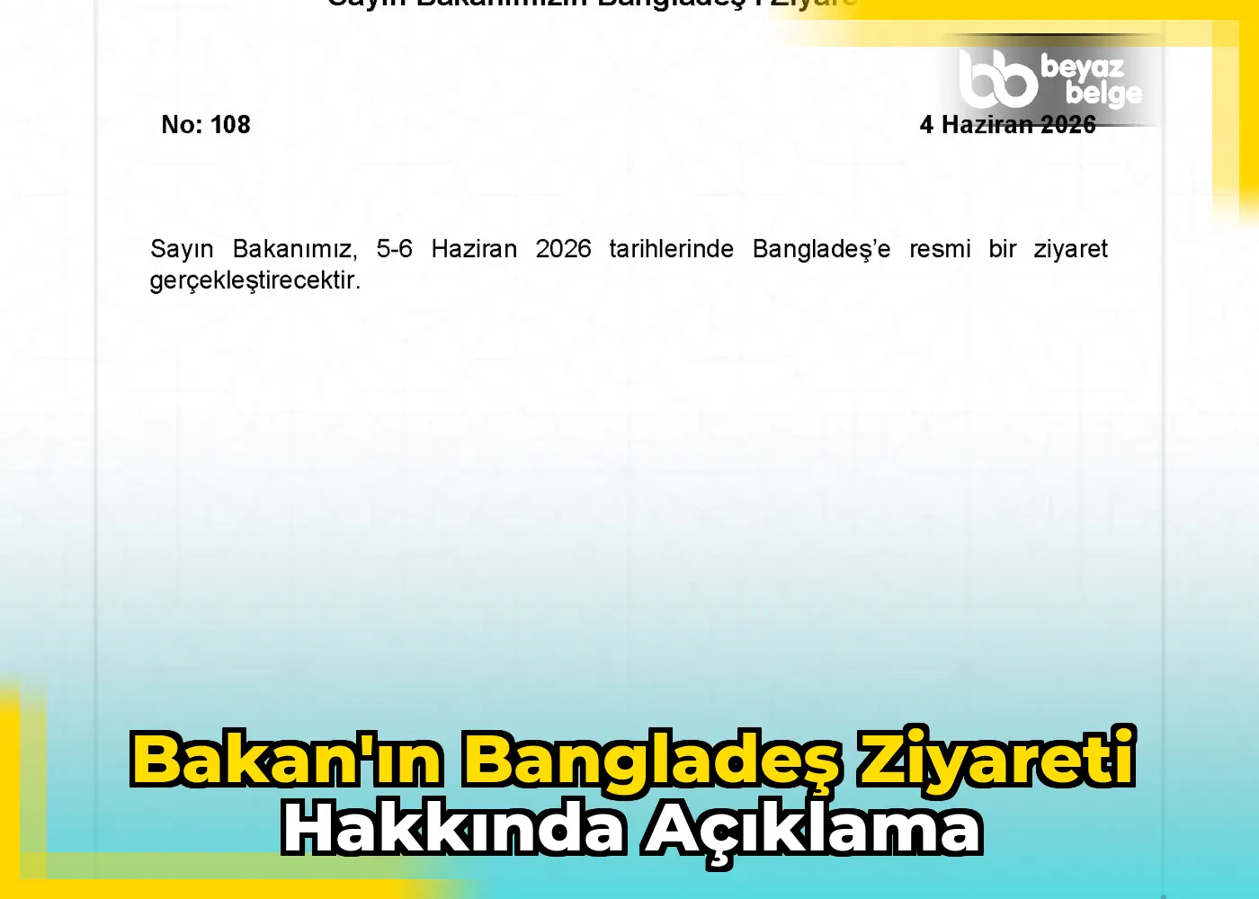 Bakan'ın Bangladeş Ziyareti Hakkında Açıklama