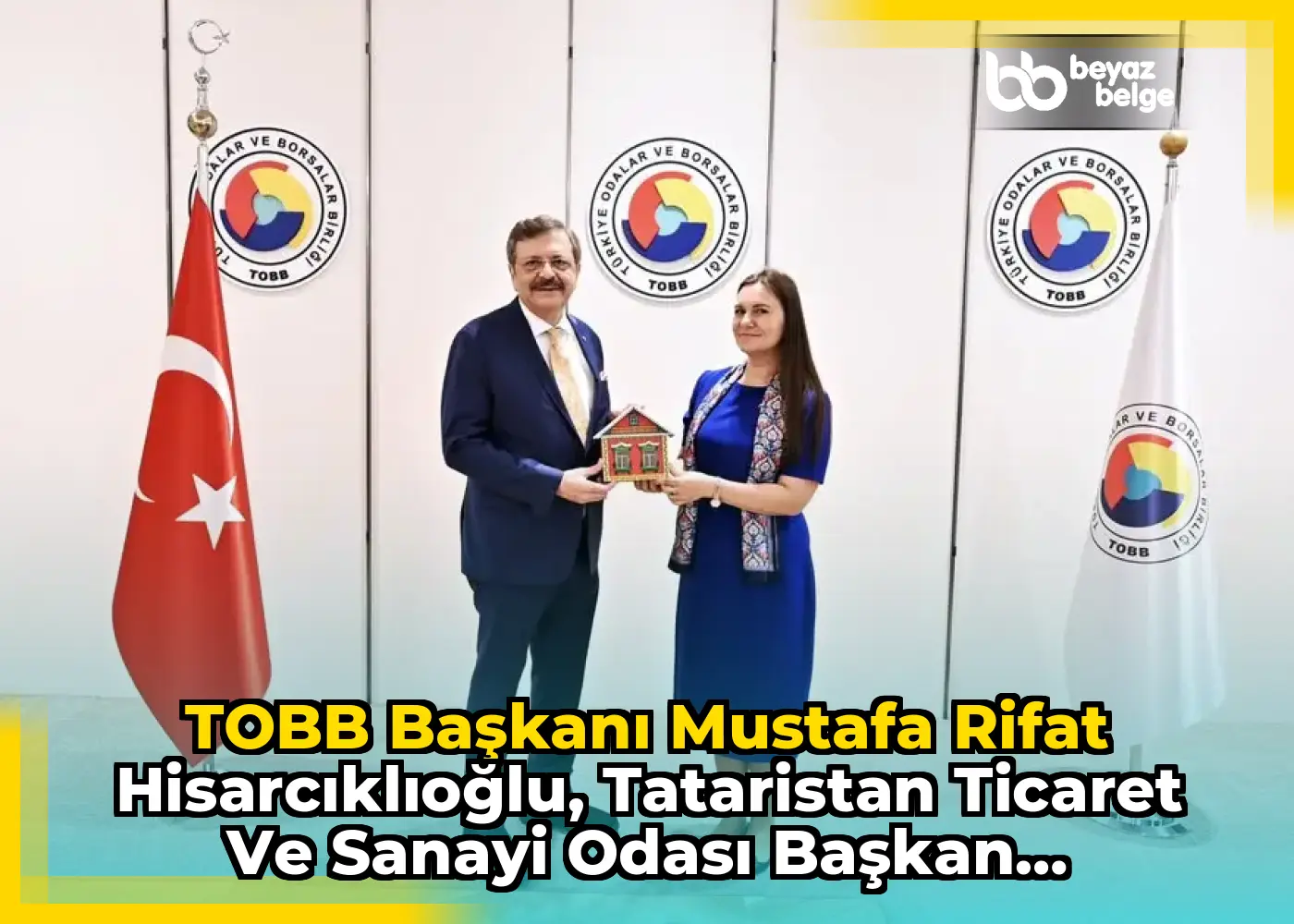 TOBB Başkanı Mustafa Rifat Hisarcıklıoğlu, Tataristan Ticaret ve Sanayi Odası Başkan Yardımcısı Yelena Ageeva'yı Ağırladı